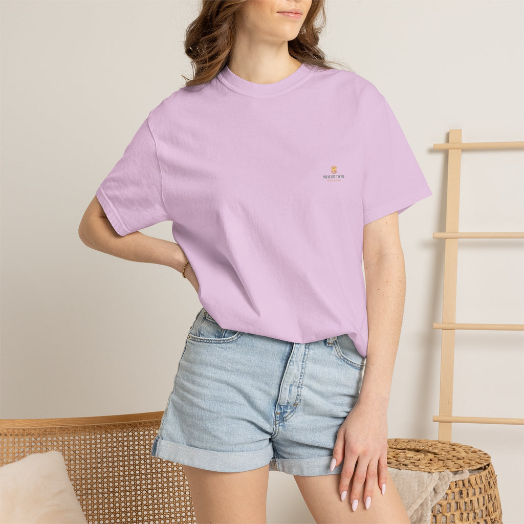 You've Got It In You Tee — Inspirational Graphic T-Shirt