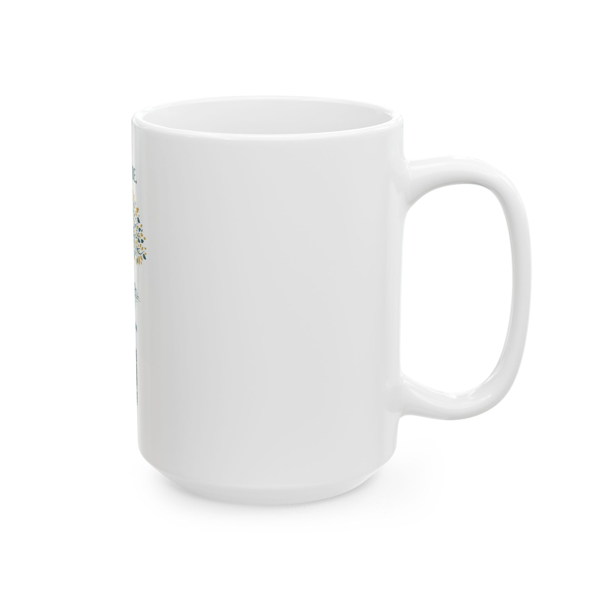 See. Do. Be. Tree of Life Ceramic Mug — Inspirational 11oz & 15oz Coffee Cup