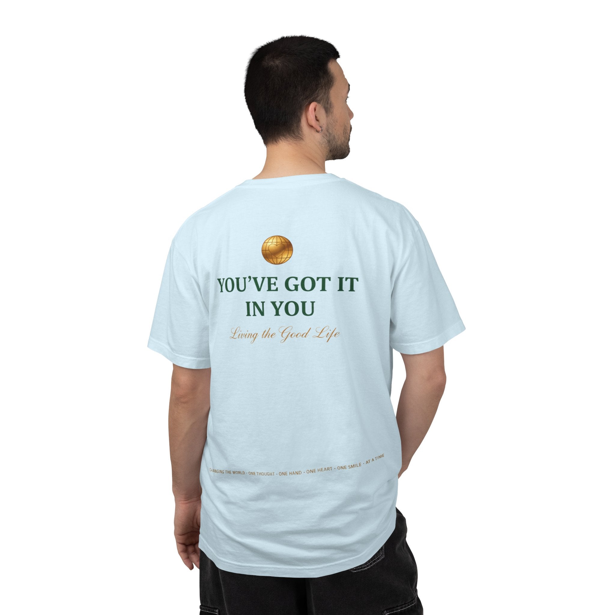 You've Got It In You Tee — Inspirational Graphic T-Shirt