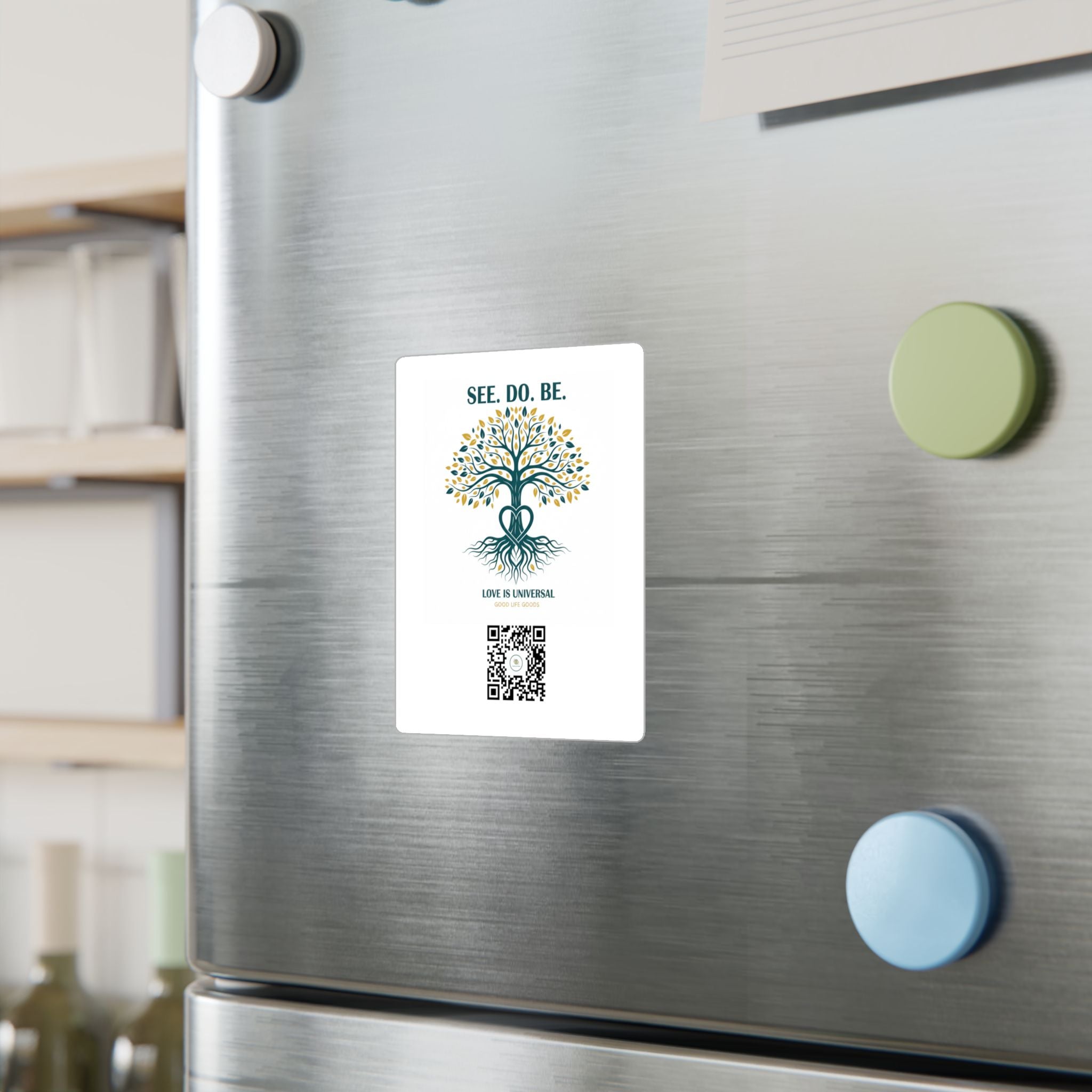 Tree of Life Vinyl Sticker — "See. Do. Be." Kiss-Cut Decal (Love is Universal)