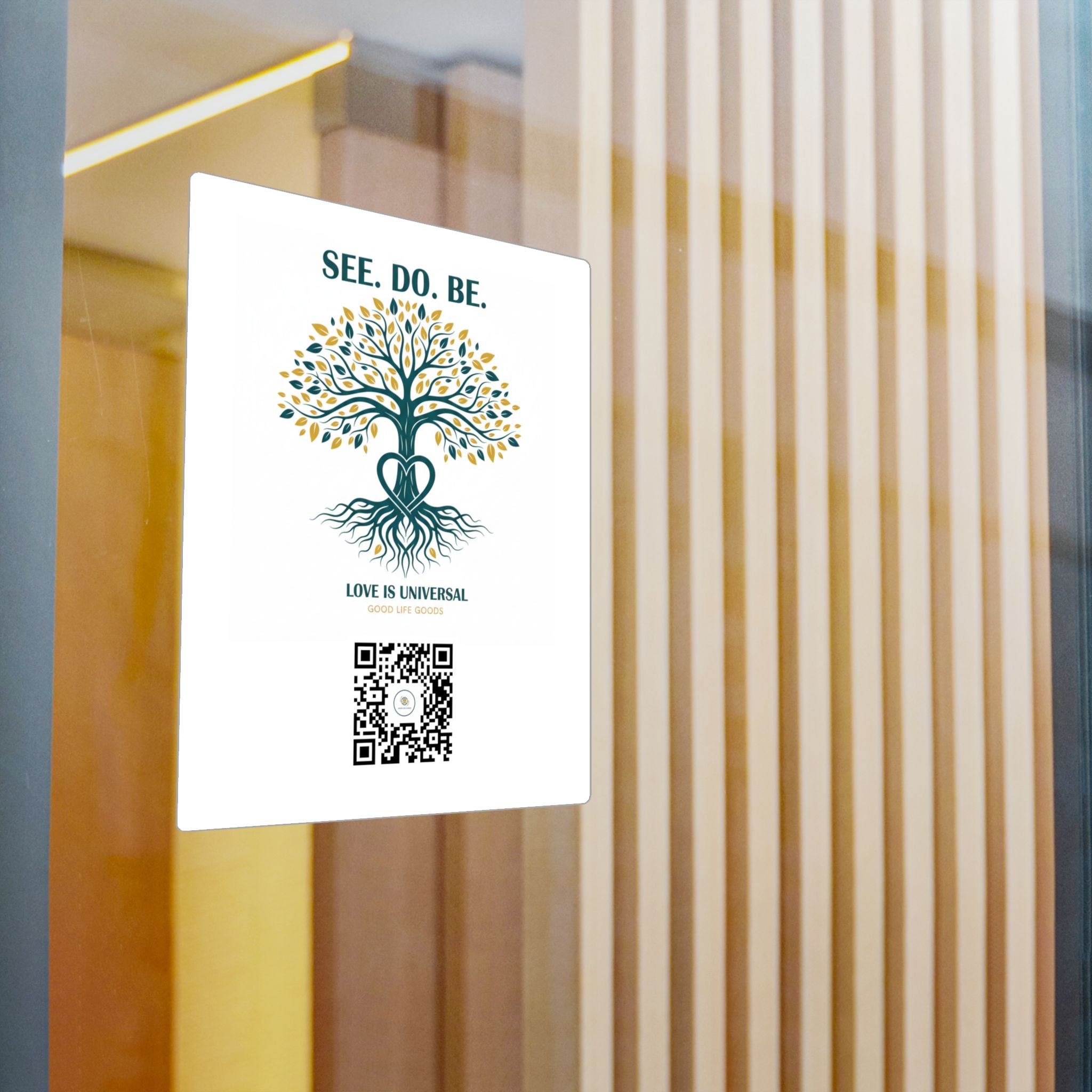 Tree of Life Vinyl Sticker — "See. Do. Be." Kiss-Cut Decal (Love is Universal)
