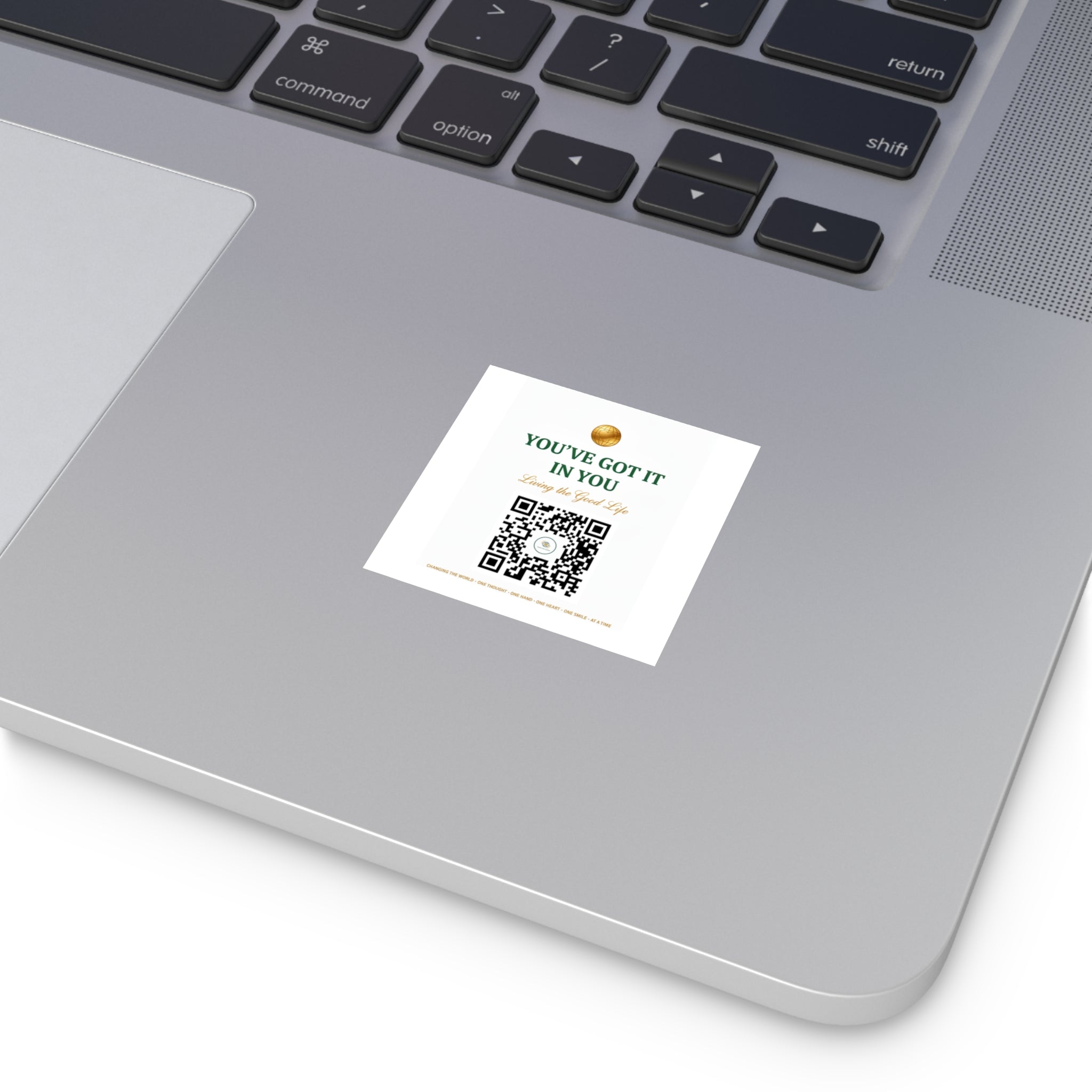 Square Vinyl Sticker — "You’ve Got It In You" Motivational QR Code Design