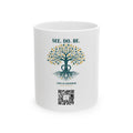 See. Do. Be. Tree of Life Ceramic Mug — Inspirational 11oz & 15oz Coffee Cup
