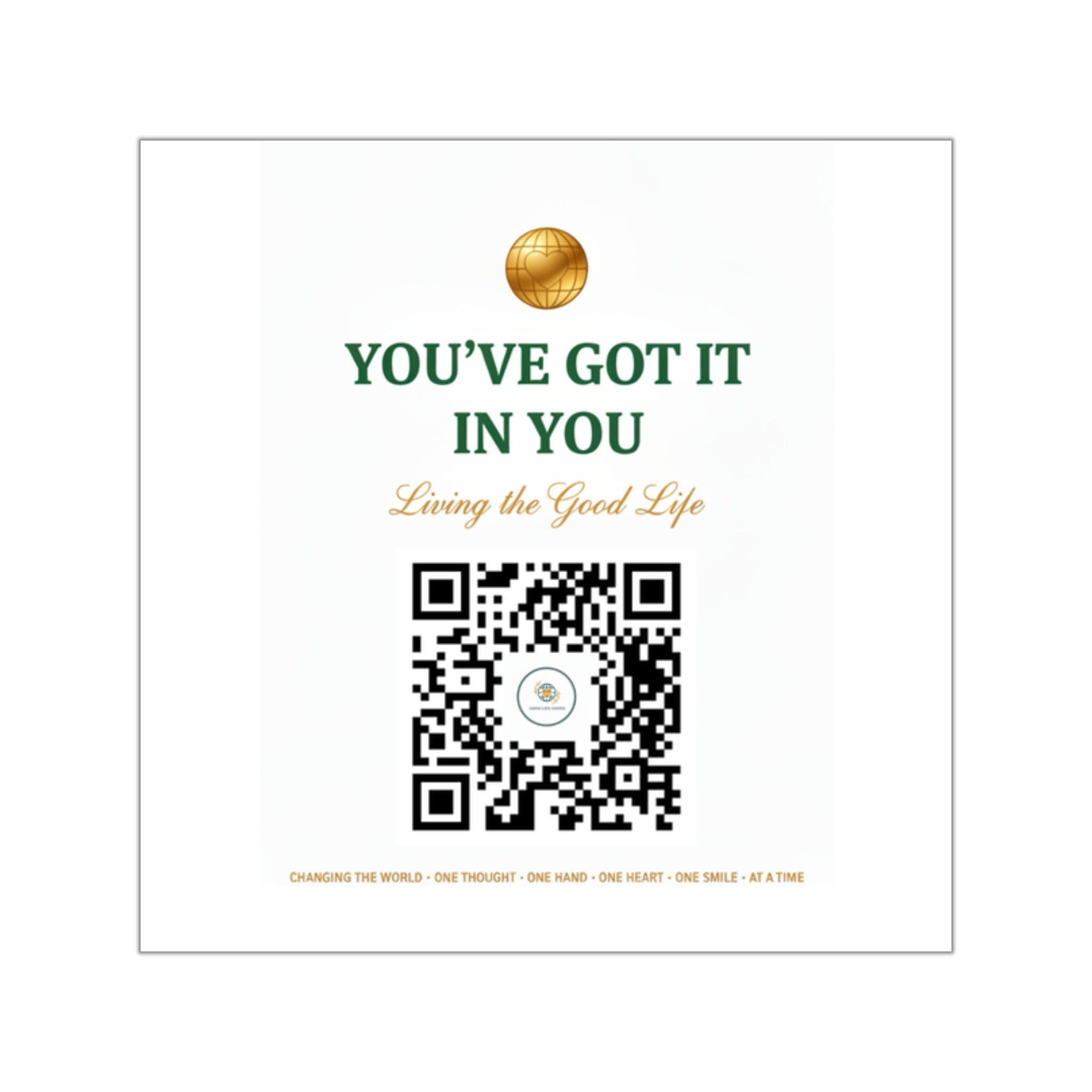 Square Vinyl Sticker — "You’ve Got It In You" Motivational QR Code Design