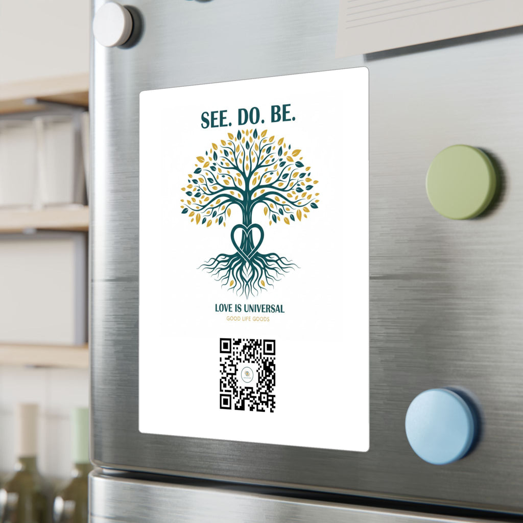Tree of Life Vinyl Sticker — "See. Do. Be." Kiss-Cut Decal (Love is Universal)