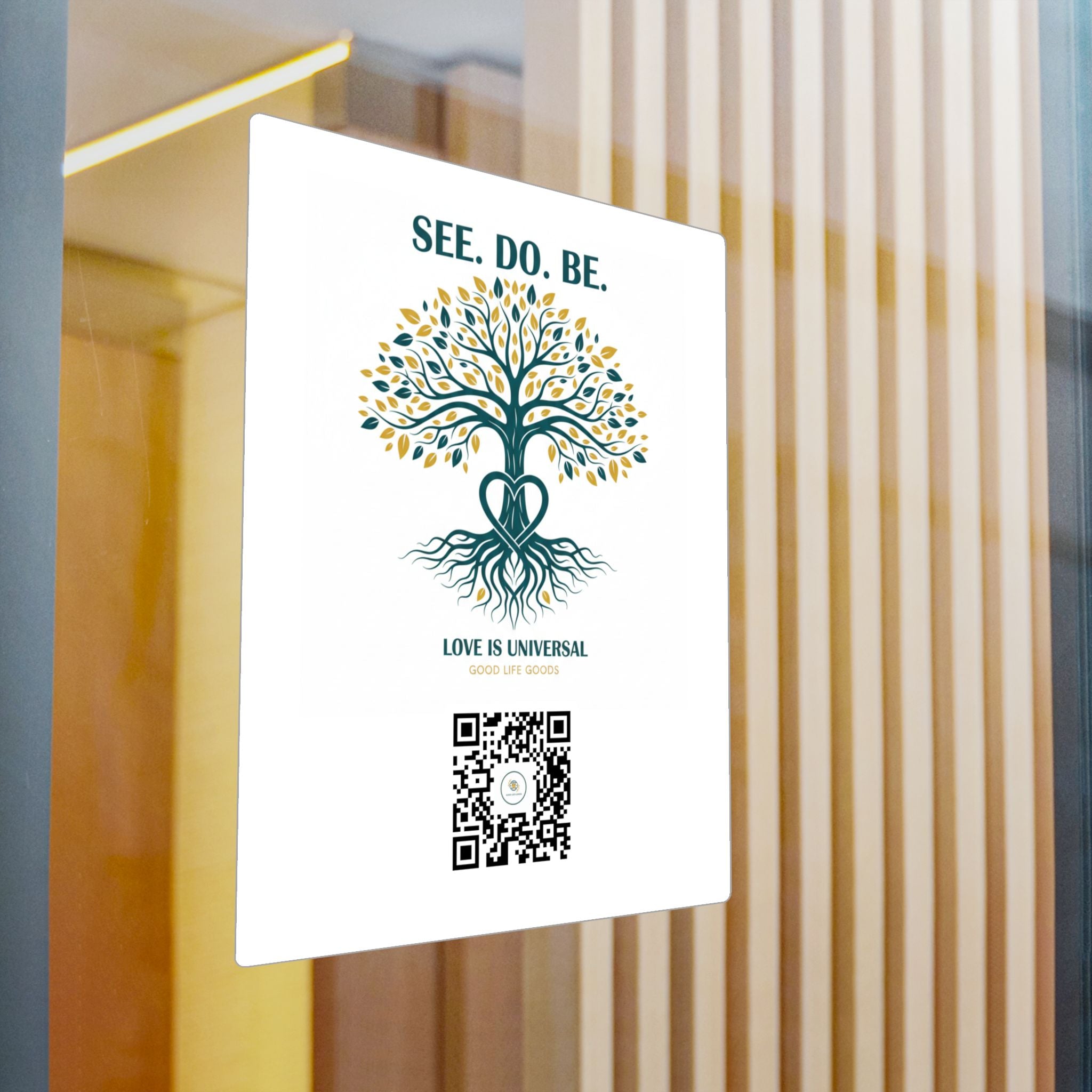 Tree of Life Vinyl Sticker — "See. Do. Be." Kiss-Cut Decal (Love is Universal)
