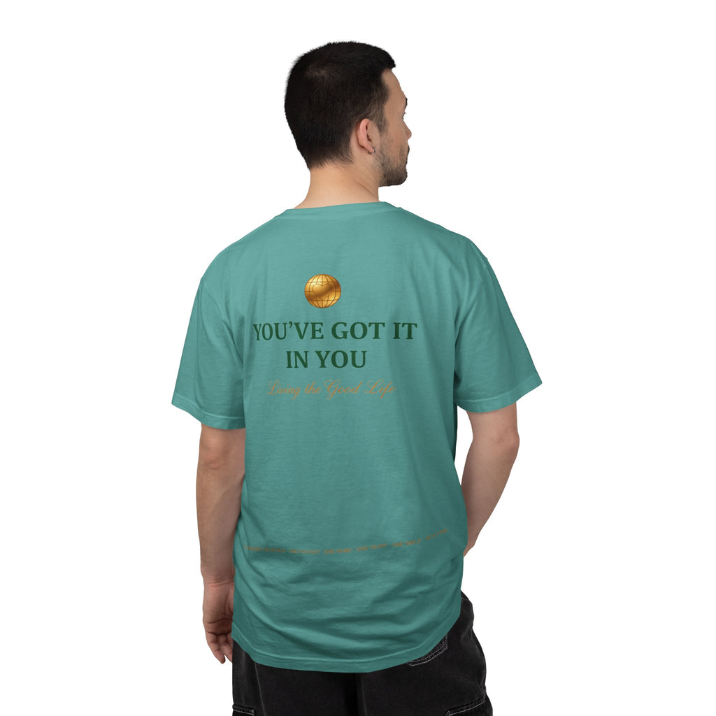 You've Got It In You Tee — Inspirational Graphic T-Shirt