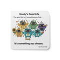 Goody's Good Life Board Book — Inspirational Kids Book About Choosing Joy
