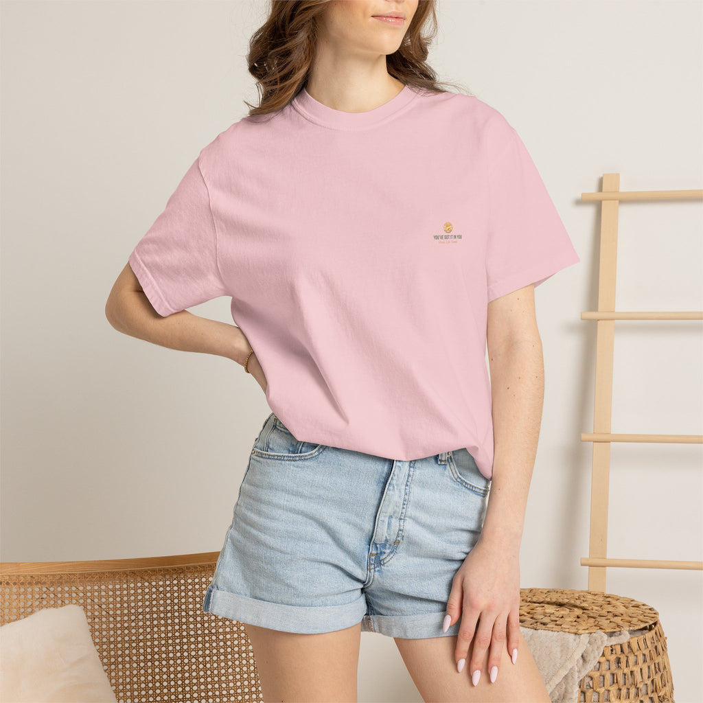 You've Got It In You Tee — Inspirational Graphic T-Shirt