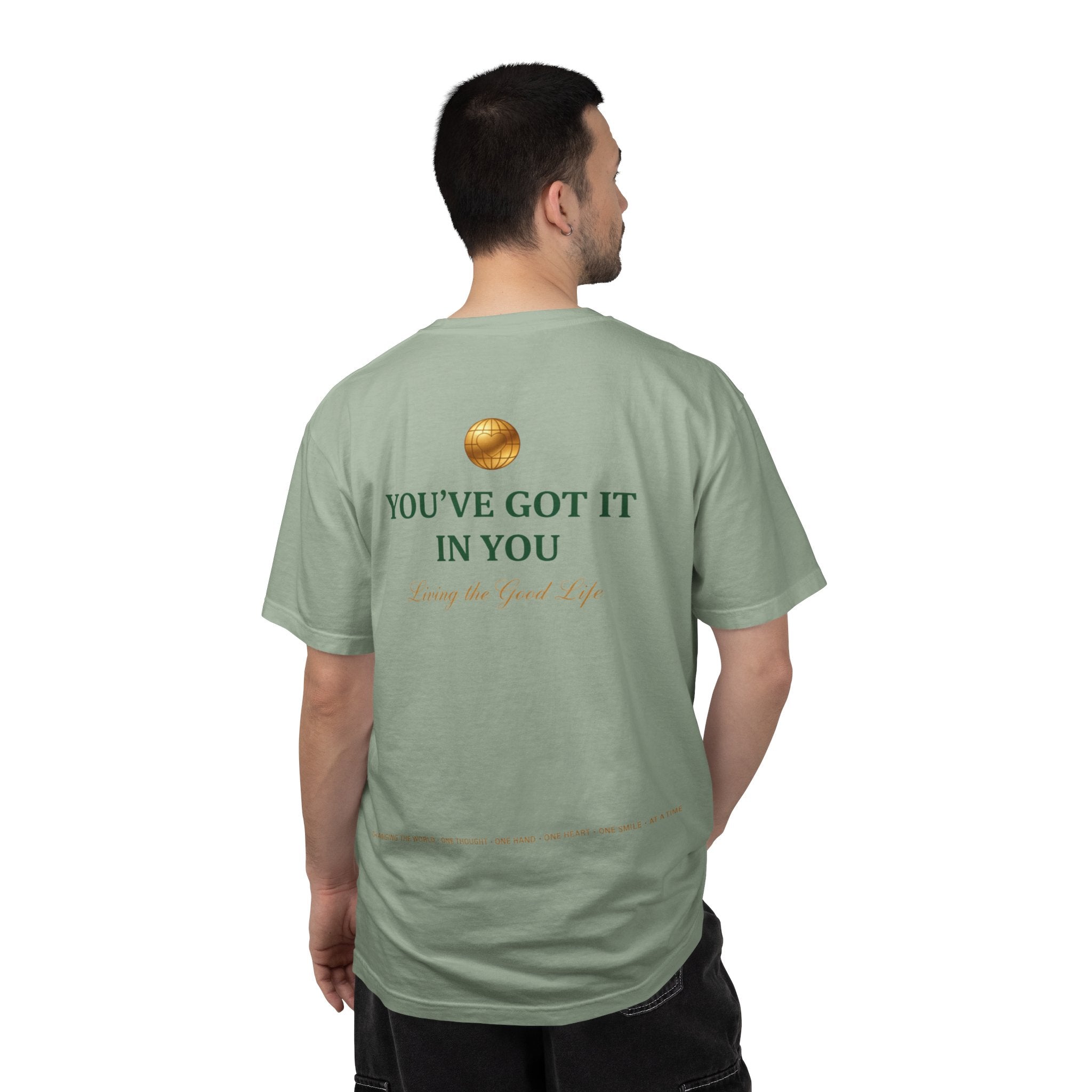 You've Got It In You Tee — Inspirational Graphic T-Shirt