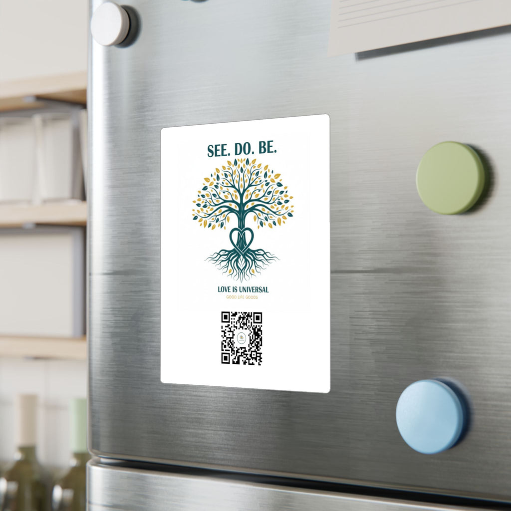 Tree of Life Vinyl Sticker — "See. Do. Be." Kiss-Cut Decal (Love is Universal)