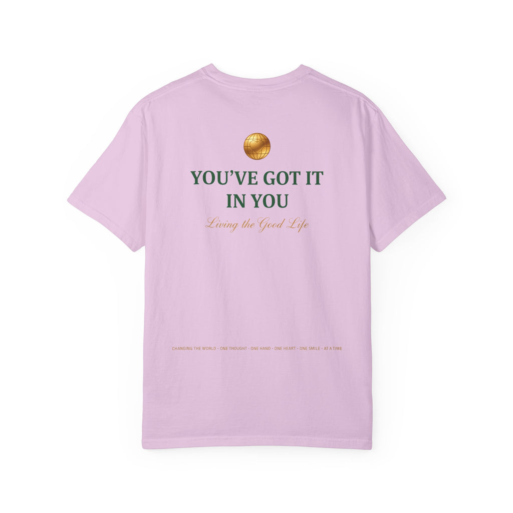 You've Got It In You Tee — Inspirational Graphic T-Shirt