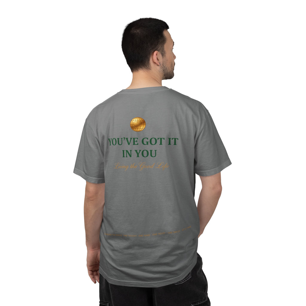 You've Got It In You Tee — Inspirational Graphic T-Shirt