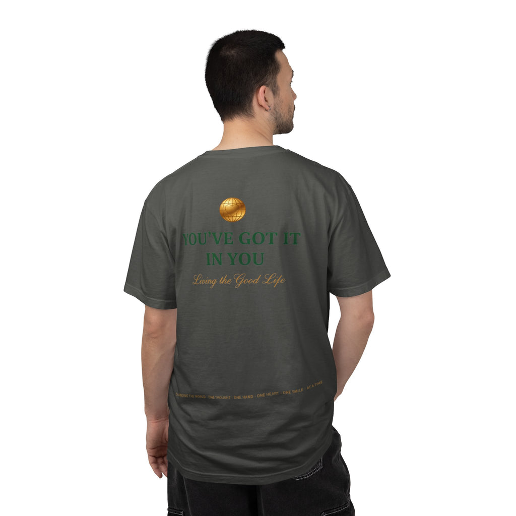 You've Got It In You Tee — Inspirational Graphic T-Shirt