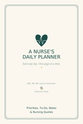 A Nurse's Daily Planner - Good Life Goods