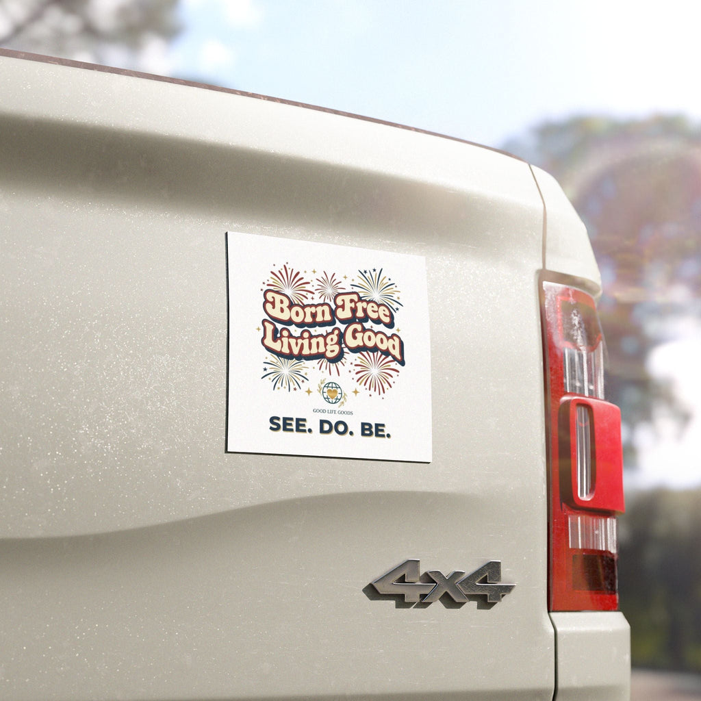 Born Free Living Good Car Magnet — Retro Fireworks 'See. Do. Be.' Design - Good Life Goods