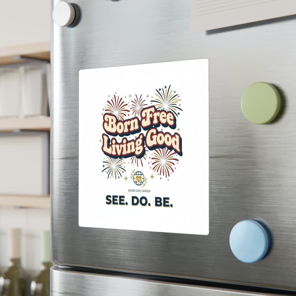 Born Free Living Good Kiss-Cut Vinyl Decal — Retro Fireworks Sticker (See. Do. Be.) - Good Life Goods