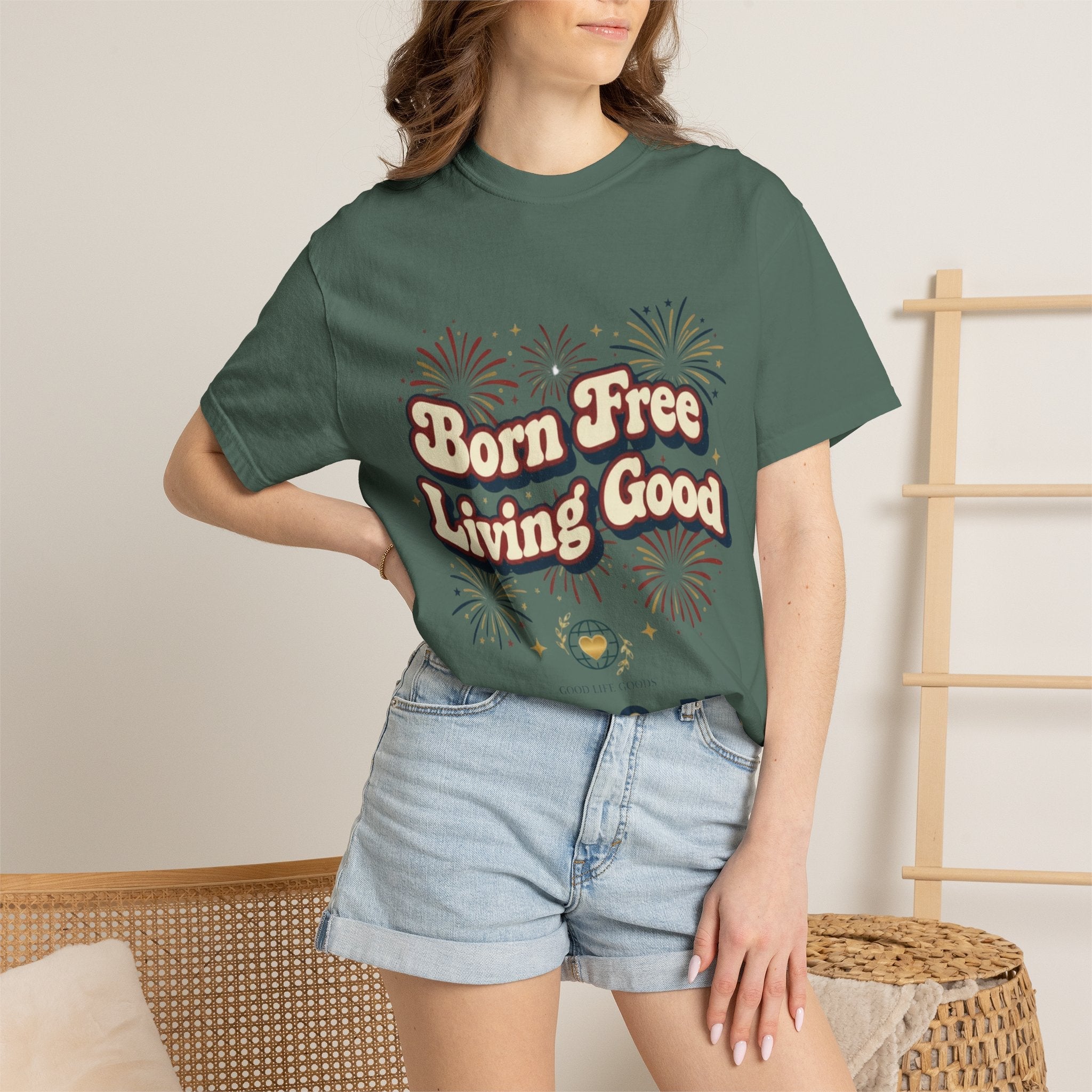 Born Free Living Good T-Shirt — SEE. DO. BE. Graphic Tee - Good Life Goods