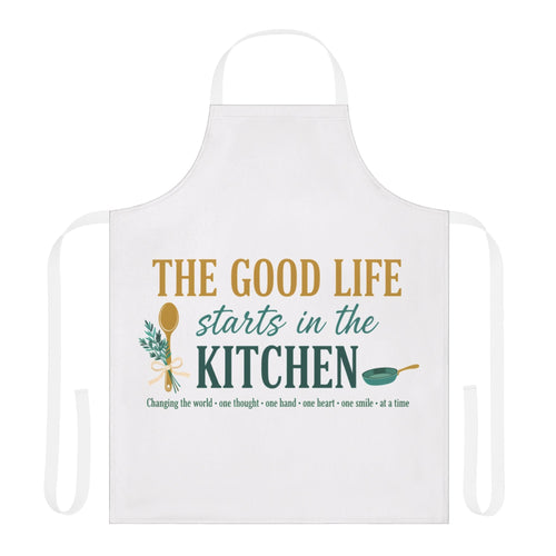 Chef Apron — "The Good Life Starts in the Kitchen" | Good Life Goods - Good Life Goods