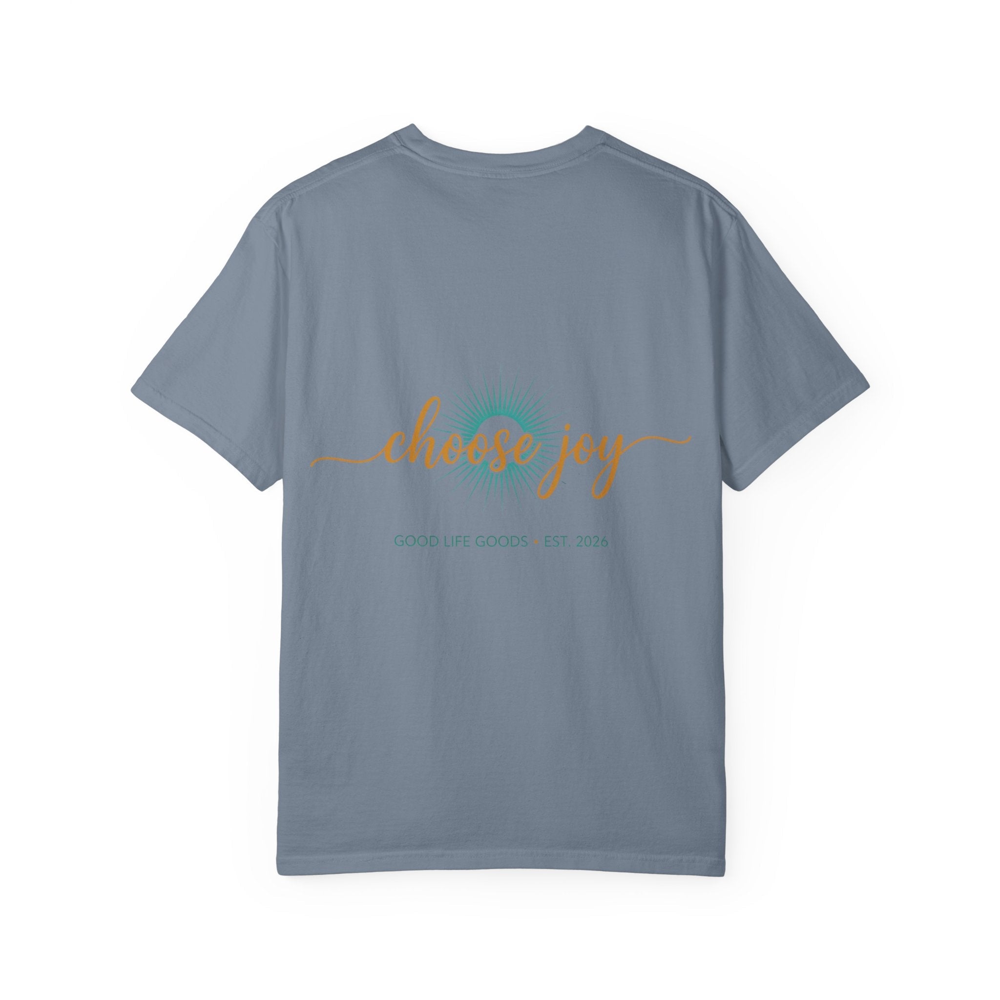 Choose Joy T-Shirt — Inspirational 'Choose Joy' Graphic Tee - Good Life Goods