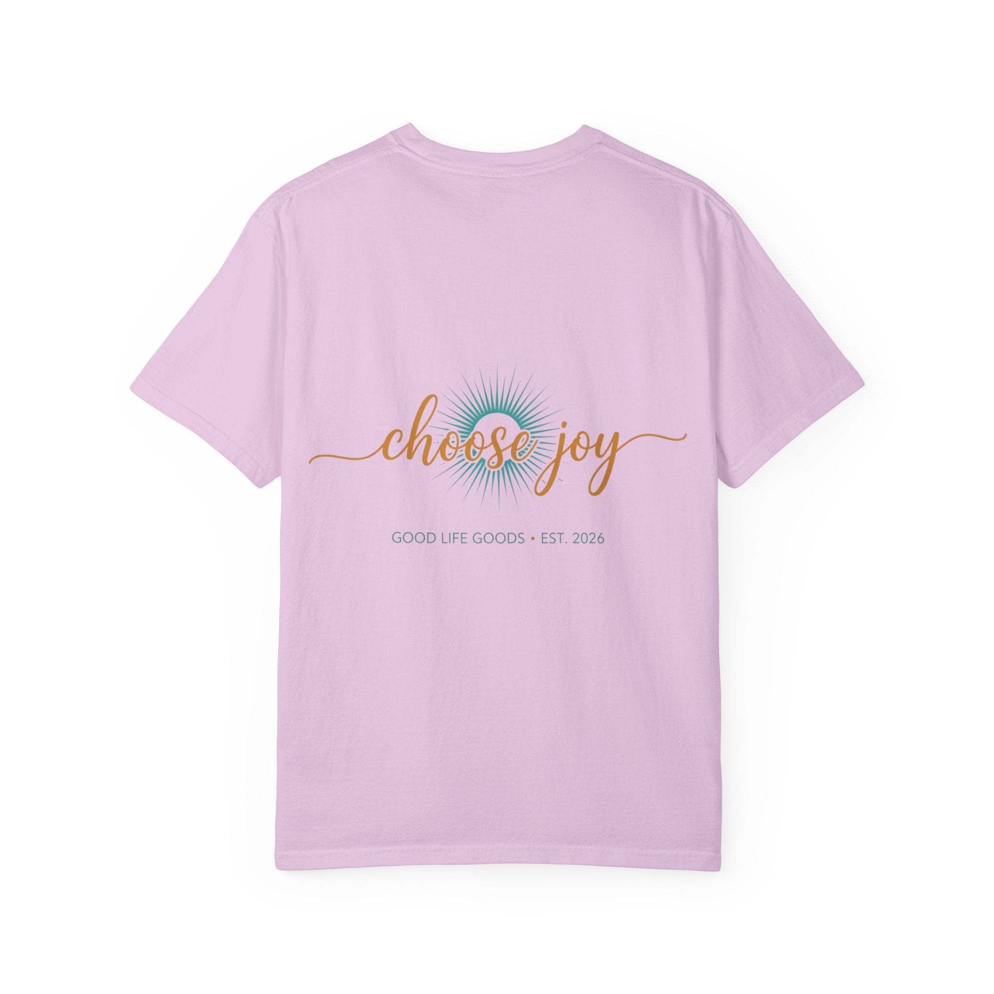 Choose Joy T-Shirt — Inspirational 'Choose Joy' Graphic Tee - Good Life Goods