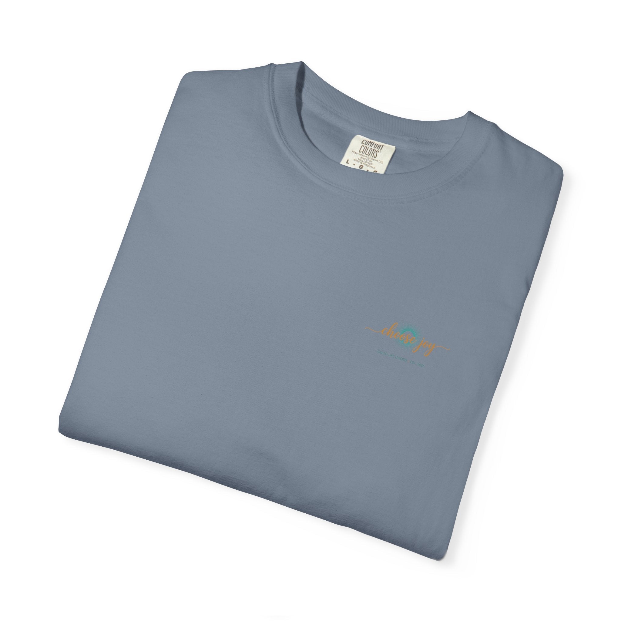 Choose Joy T-Shirt — Inspirational 'Choose Joy' Graphic Tee - Good Life Goods