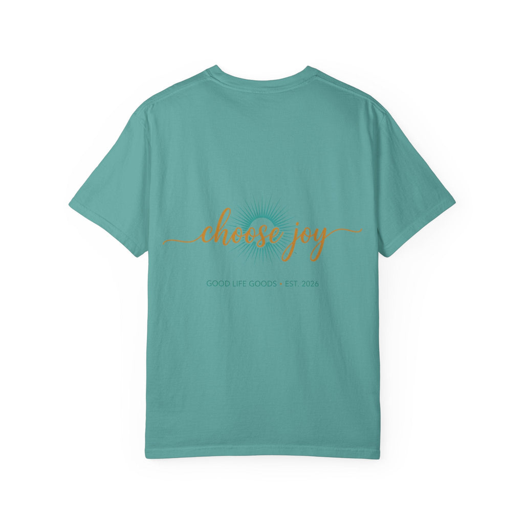 Choose Joy T-Shirt — Inspirational 'Choose Joy' Graphic Tee - Good Life Goods