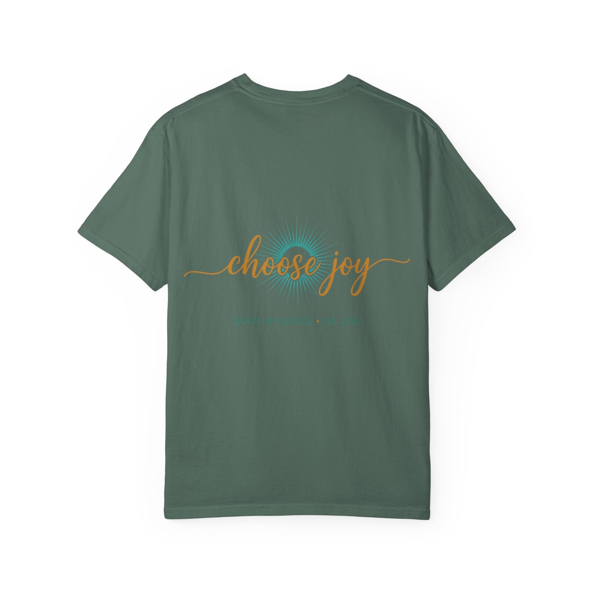 Choose Joy T-Shirt — Inspirational 'Choose Joy' Graphic Tee - Good Life Goods