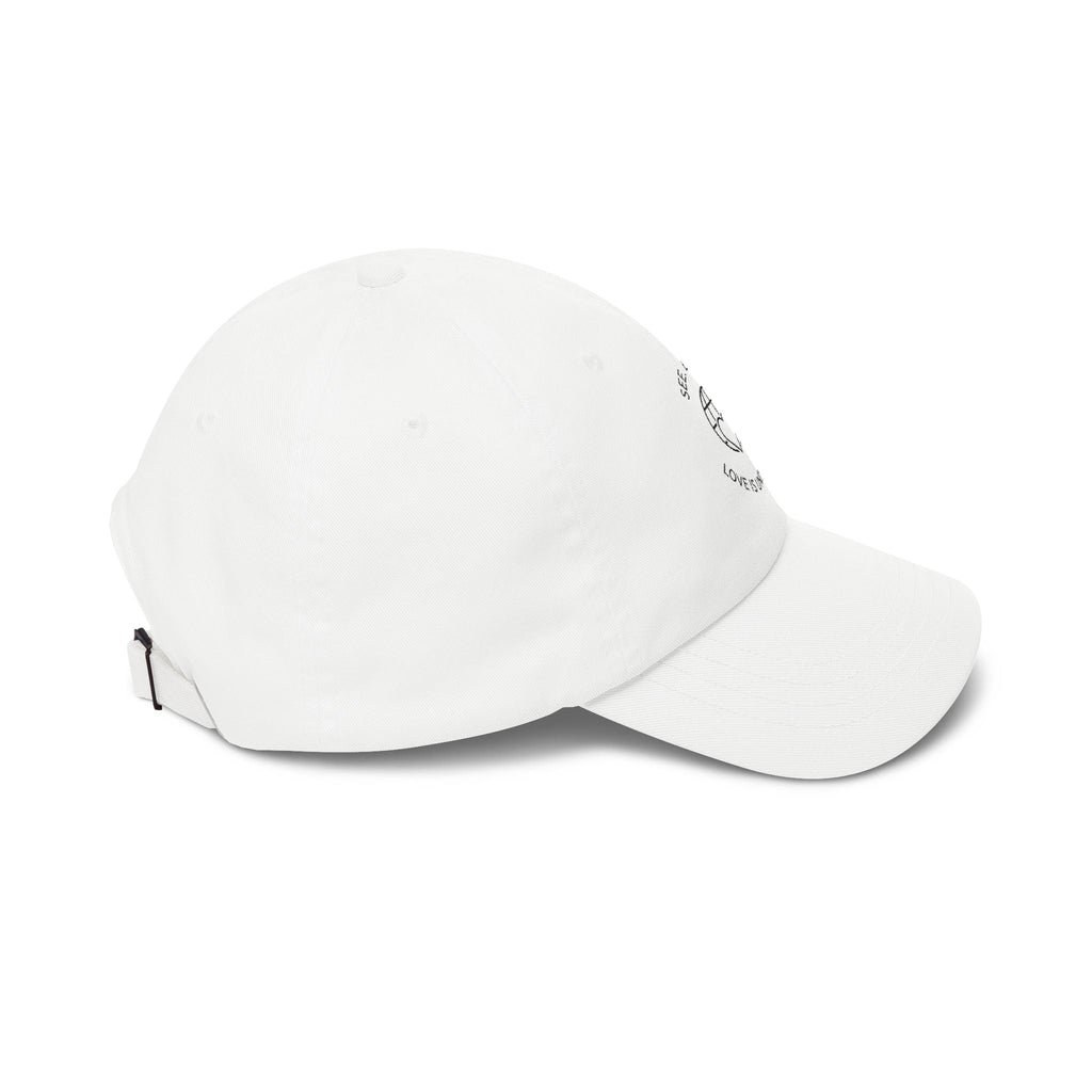 Dad Cap — "See, Do, Be. Love Is Universal" Embroidered Baseball Hat - Good Life Goods
