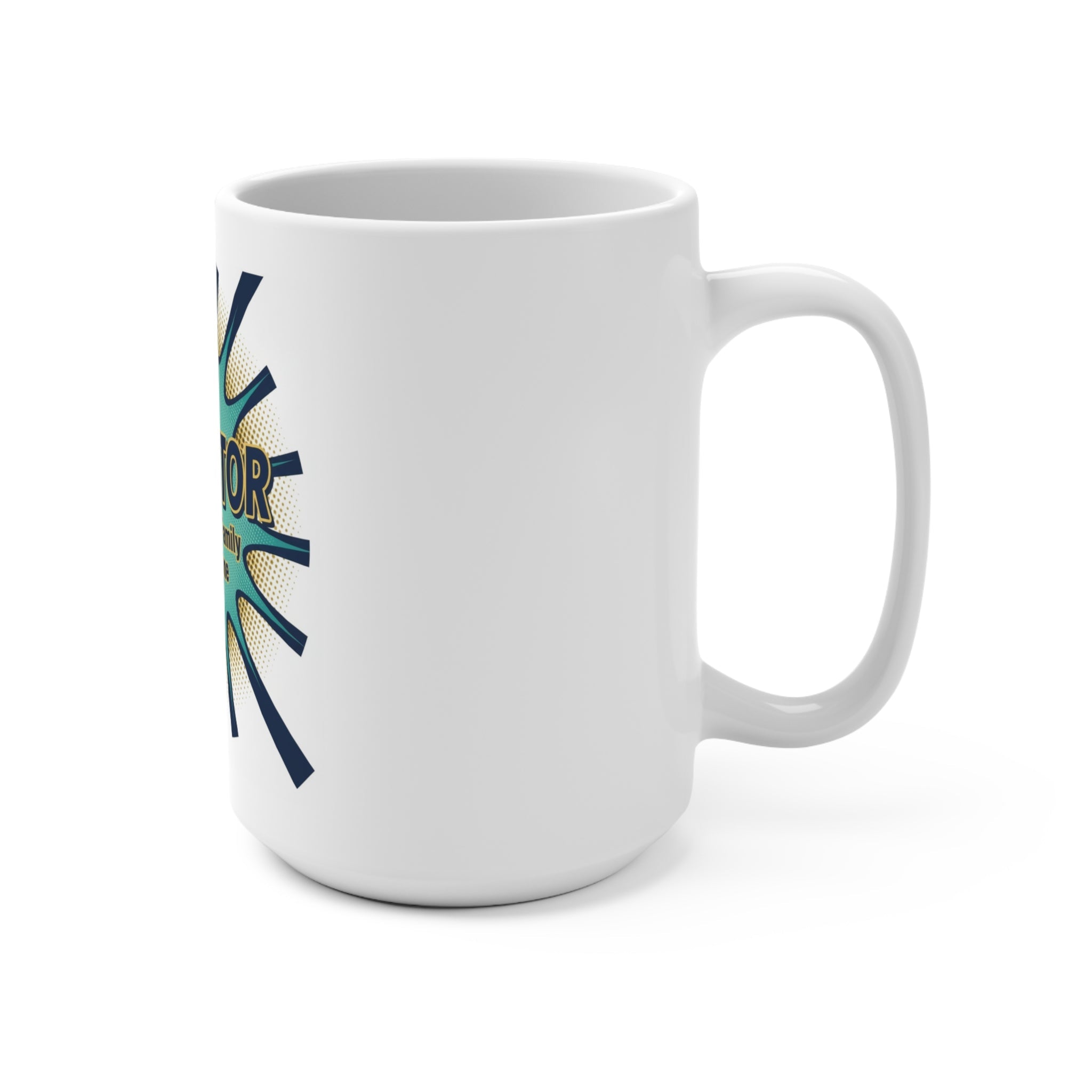 Dadinator 15oz Mug — "Protecting the Family Since Day One" Coffee Cup for Dads, Father’s Day Gift - Good Life Goods