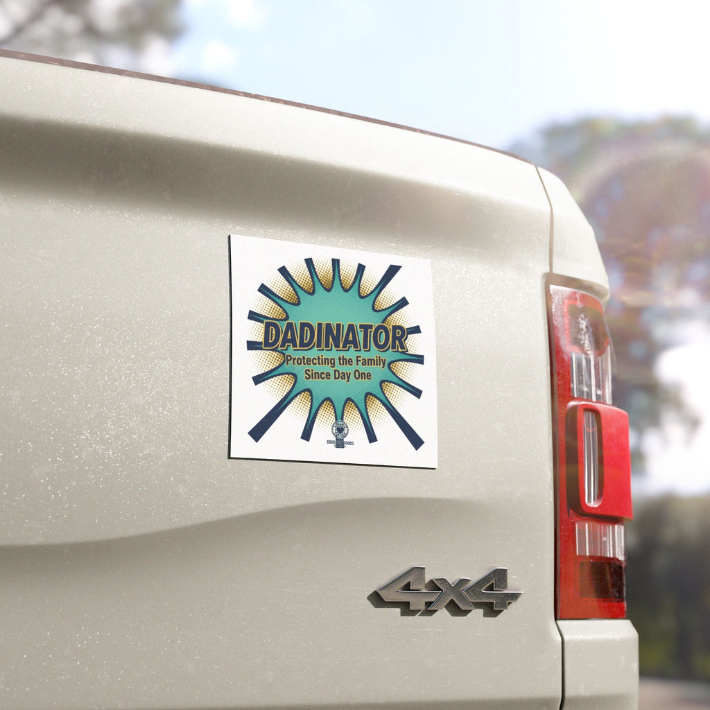 Dadinator Car Magnet — “Protecting the Family Since Day One” Retro Comic Badge - Good Life Goods