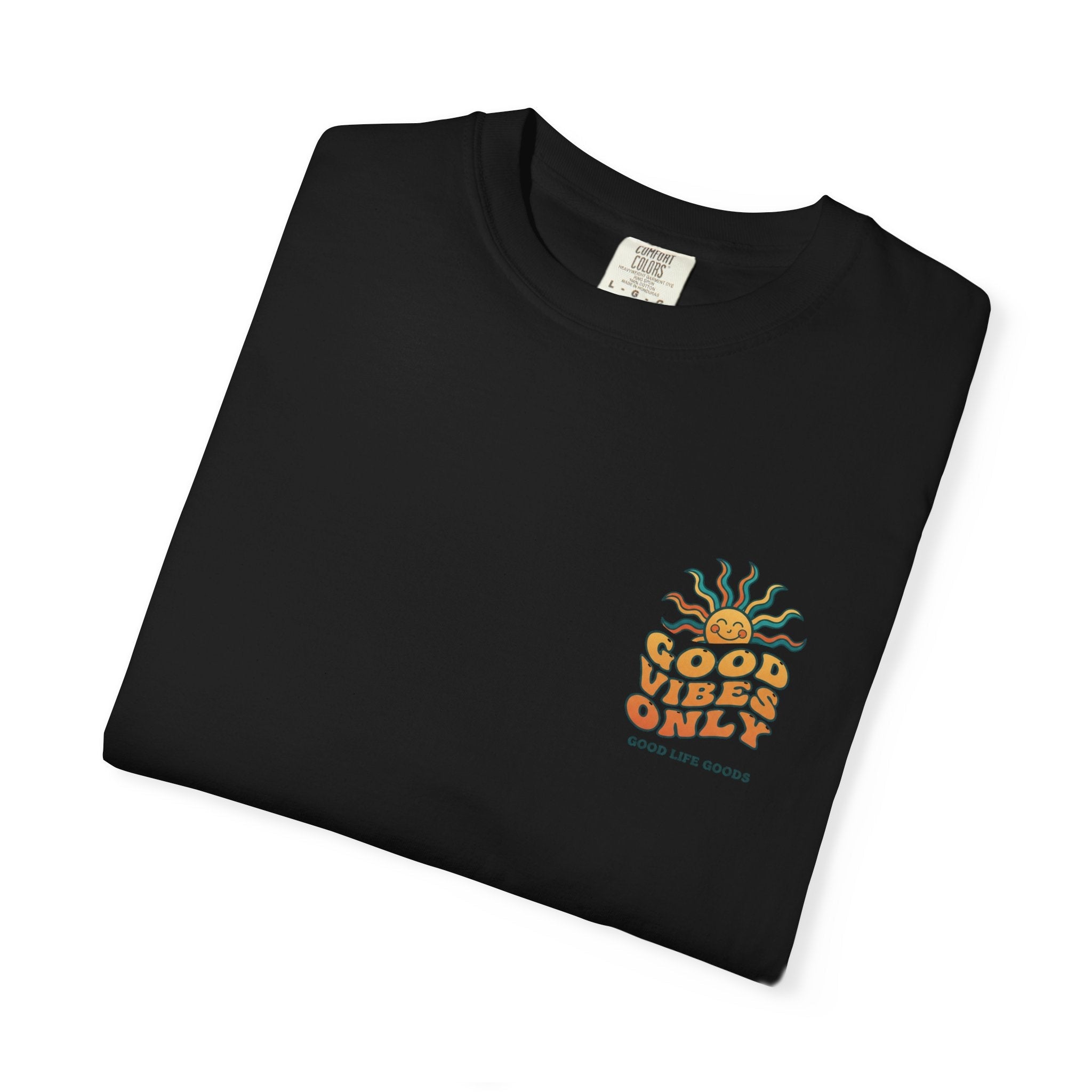 Good Vibes Only Sun T-Shirt - Good Life Goods
