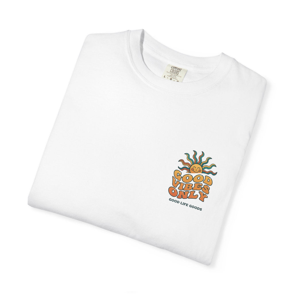 Good Vibes Only Sun T-Shirt - Good Life Goods