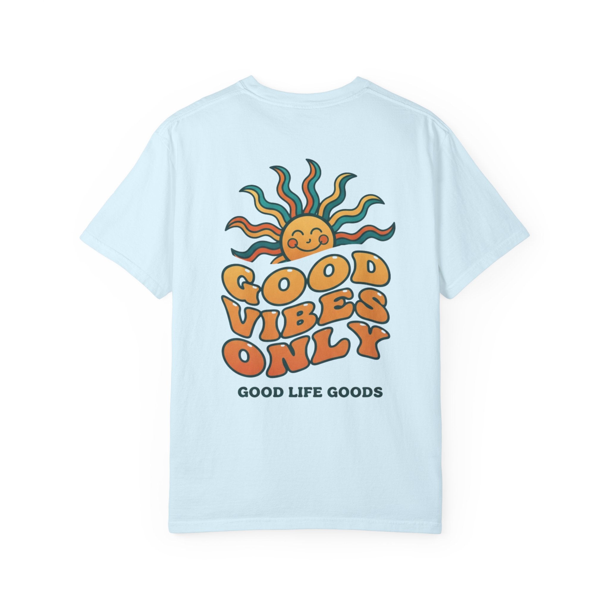 Good Vibes Only Sun T-Shirt - Good Life Goods