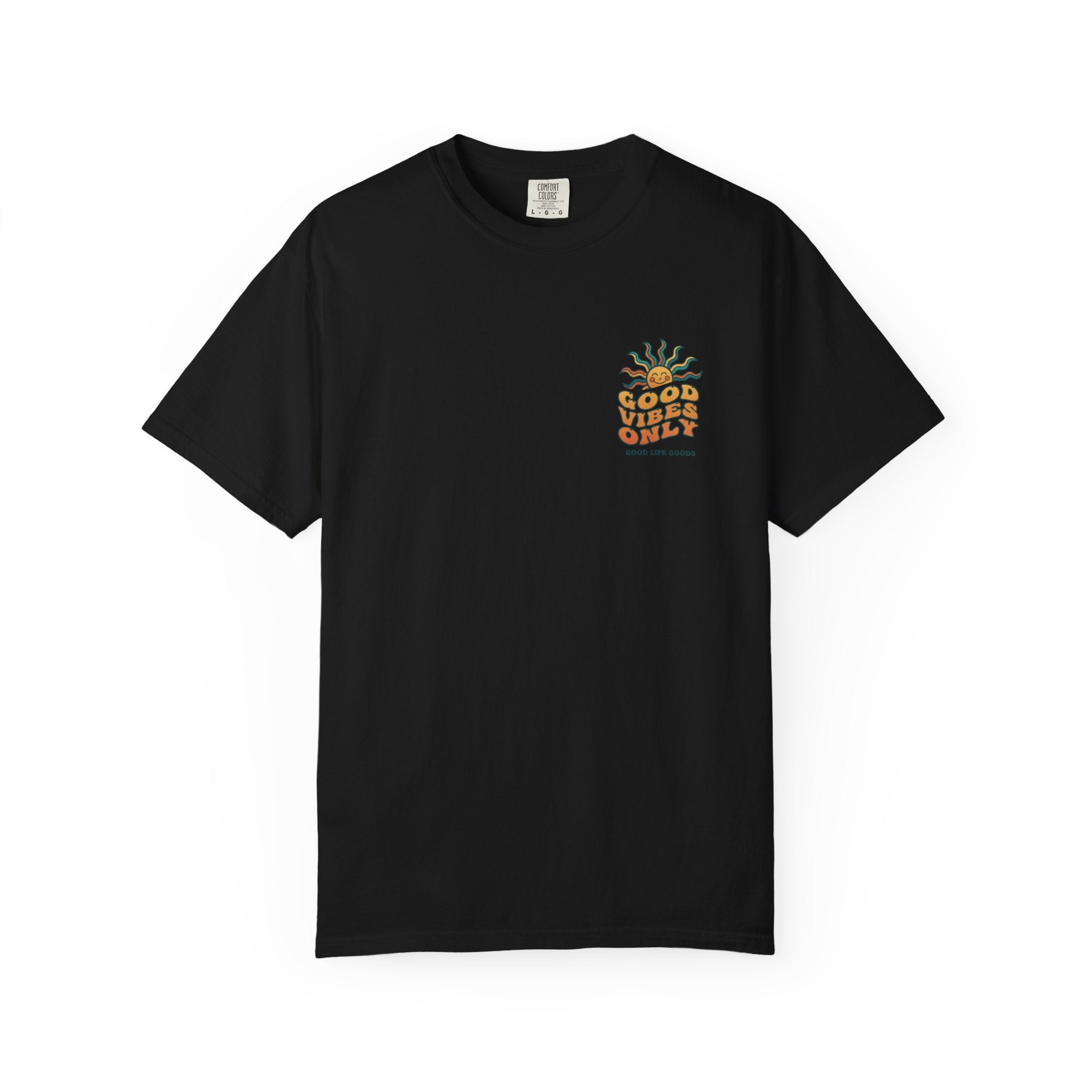 Good Vibes Only Sun T-Shirt - Good Life Goods