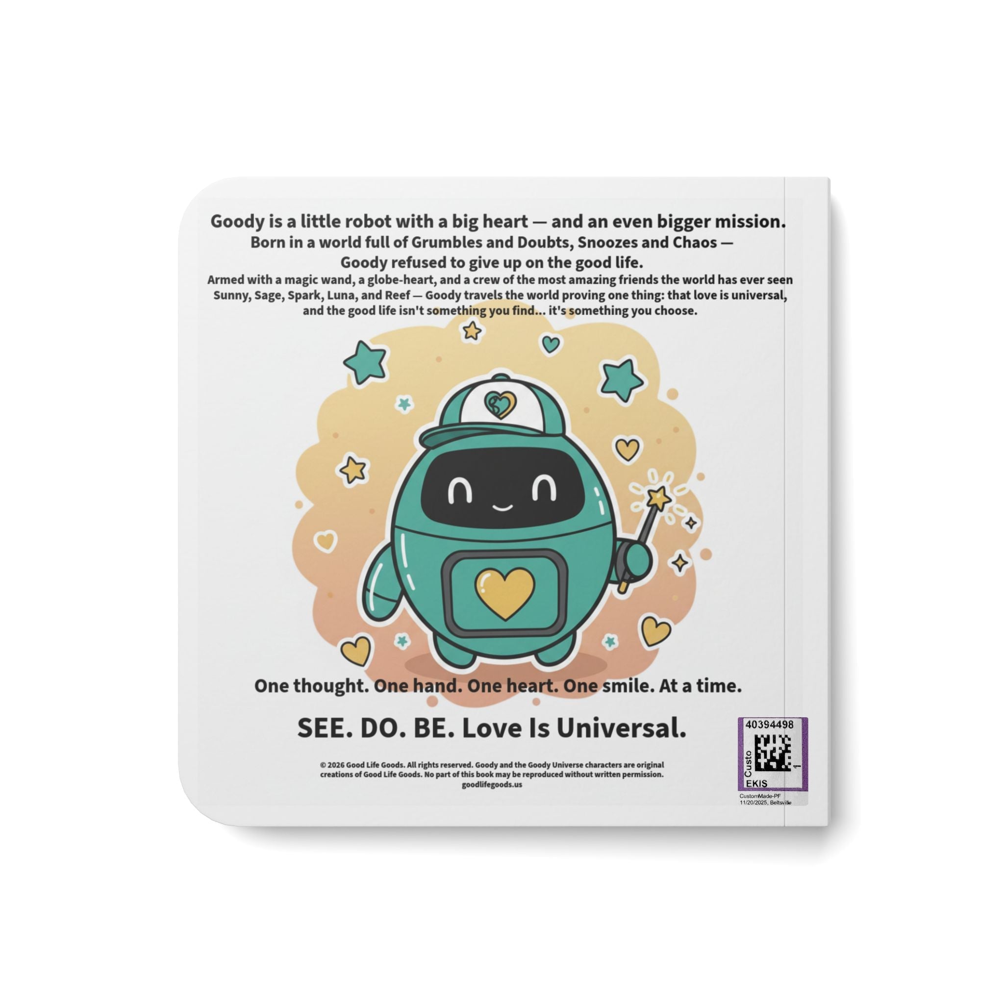 Goody's Good Life - Book 1 (revised) Story Board Book — Inspirational Kids Book - Love Is Universal - Good Life Goods