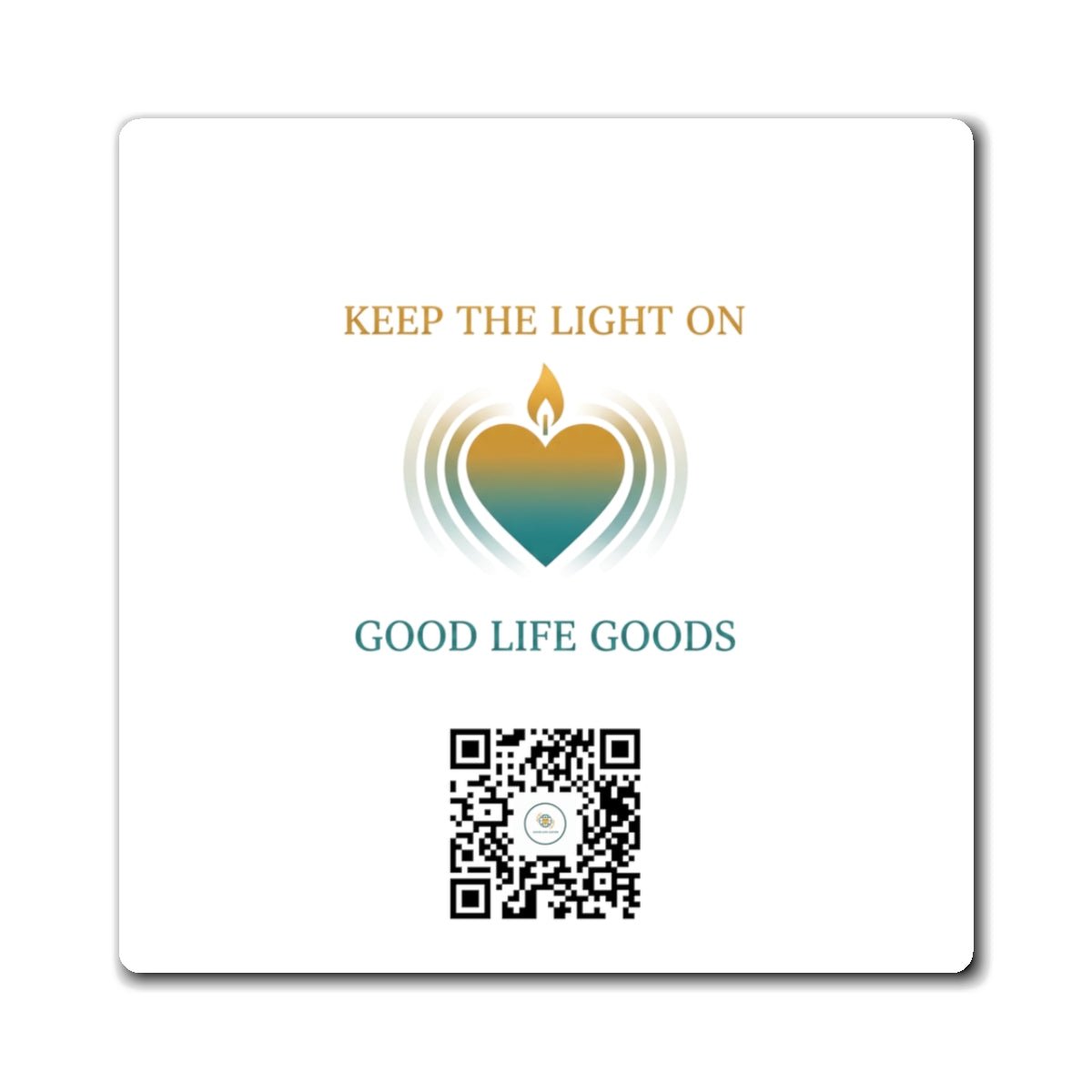 Keep the Light On Heart Logo Magnet — Good Life Goods QR Refrigerator Magnet - Good Life Goods