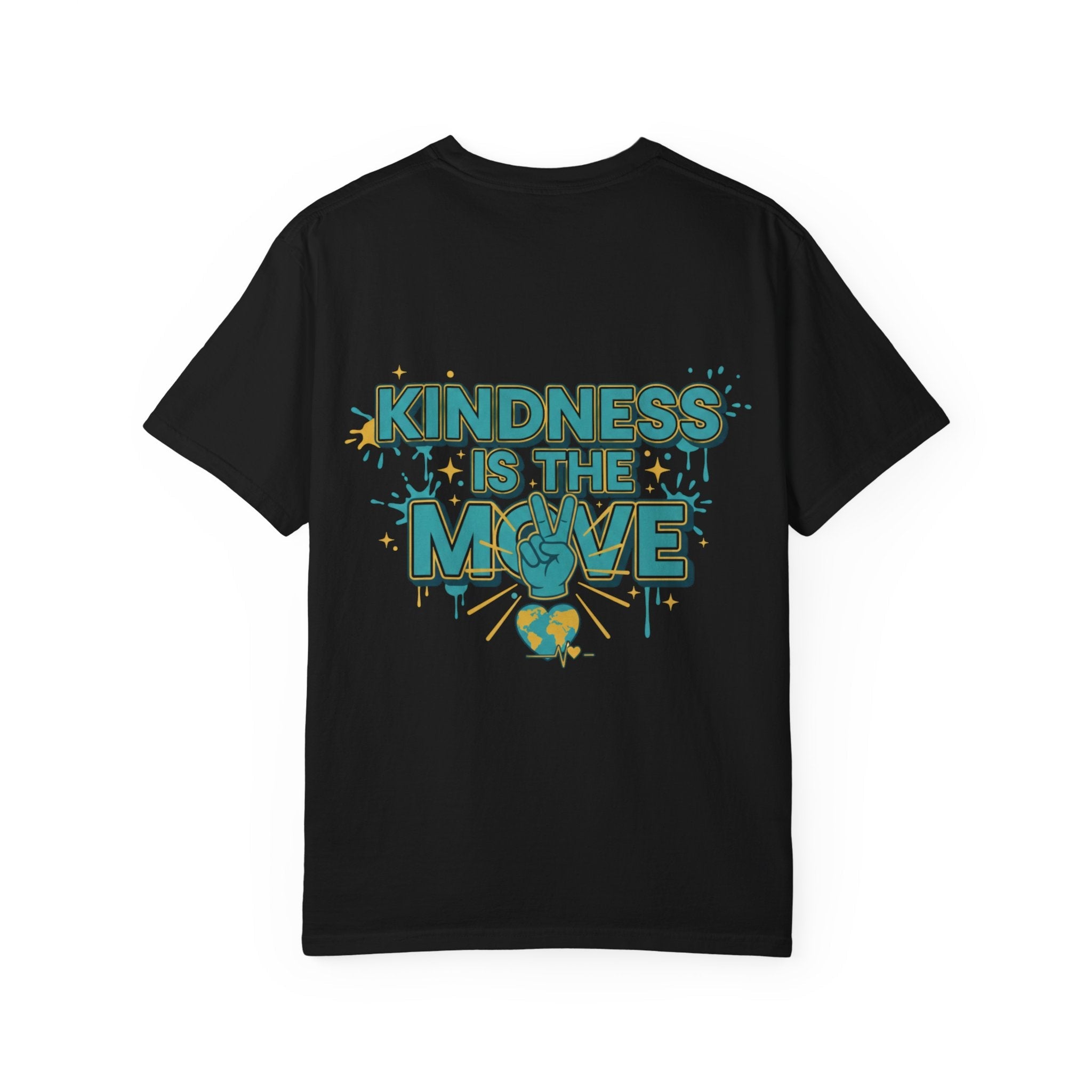 Kindness Is the Move T-Shirt — Inspirational Earth Day Graphic Tee - Good Life Goods