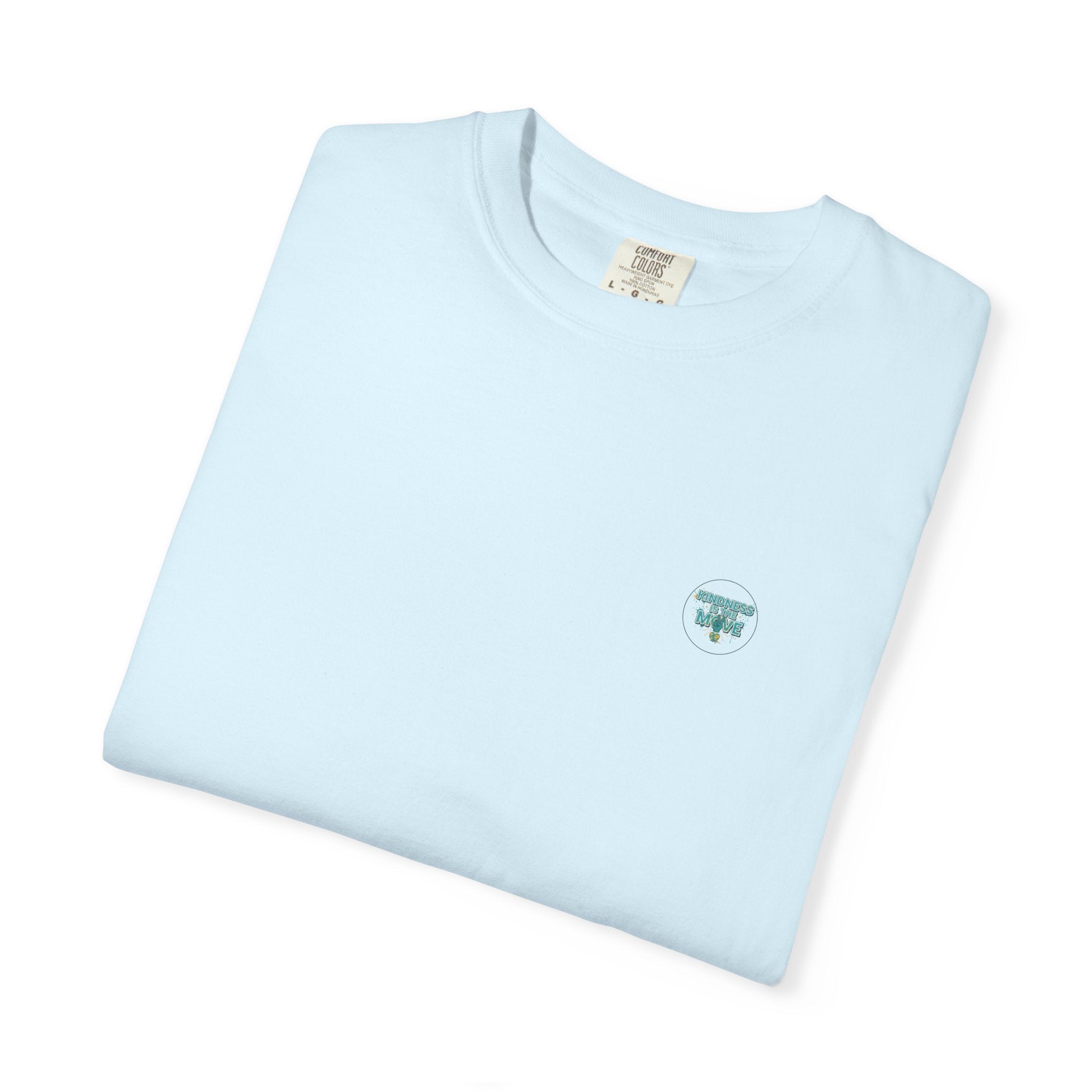 Kindness Is the Move T-Shirt — Inspirational Earth Day Graphic Tee - Good Life Goods