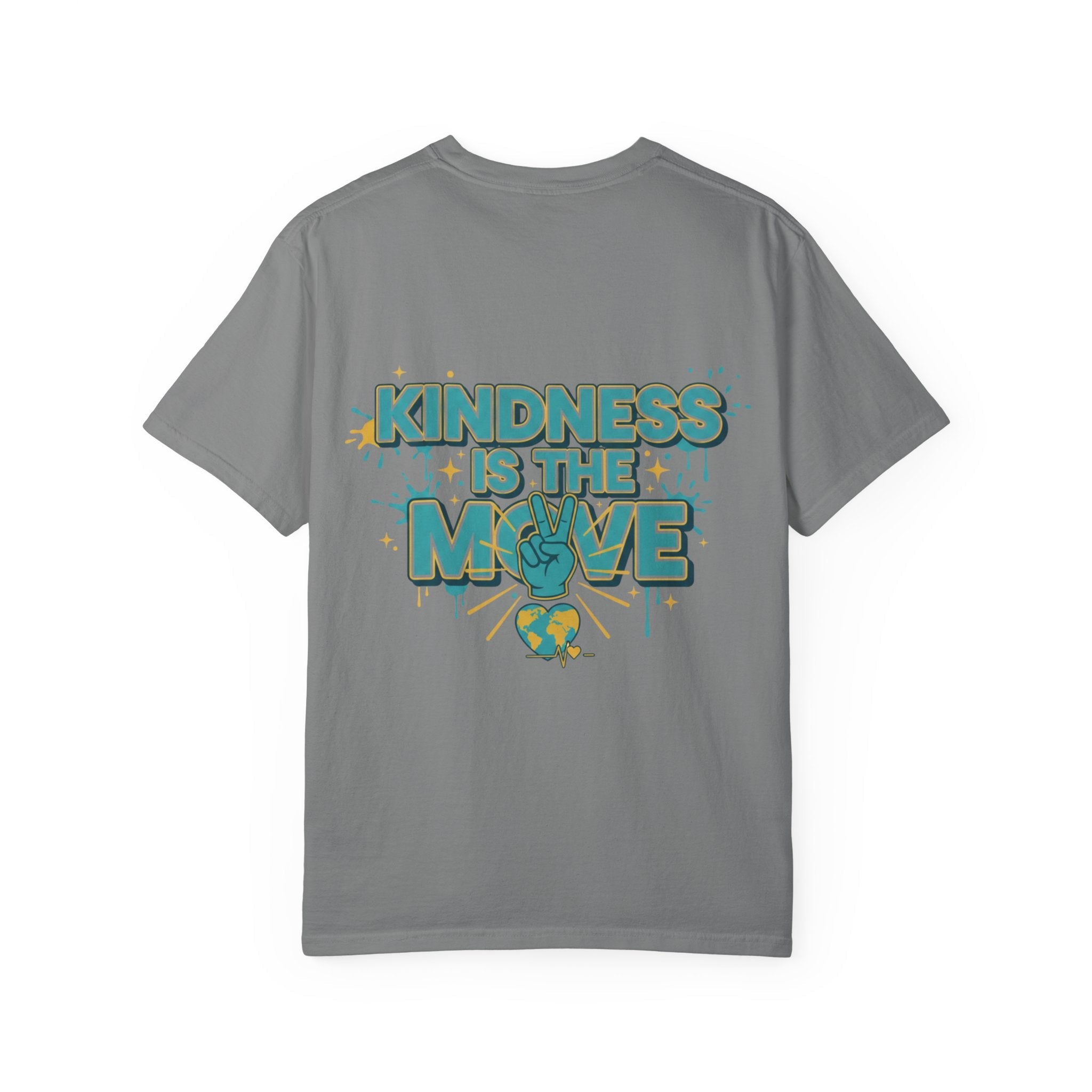 Kindness Is the Move T-Shirt — Inspirational Earth Day Graphic Tee - Good Life Goods