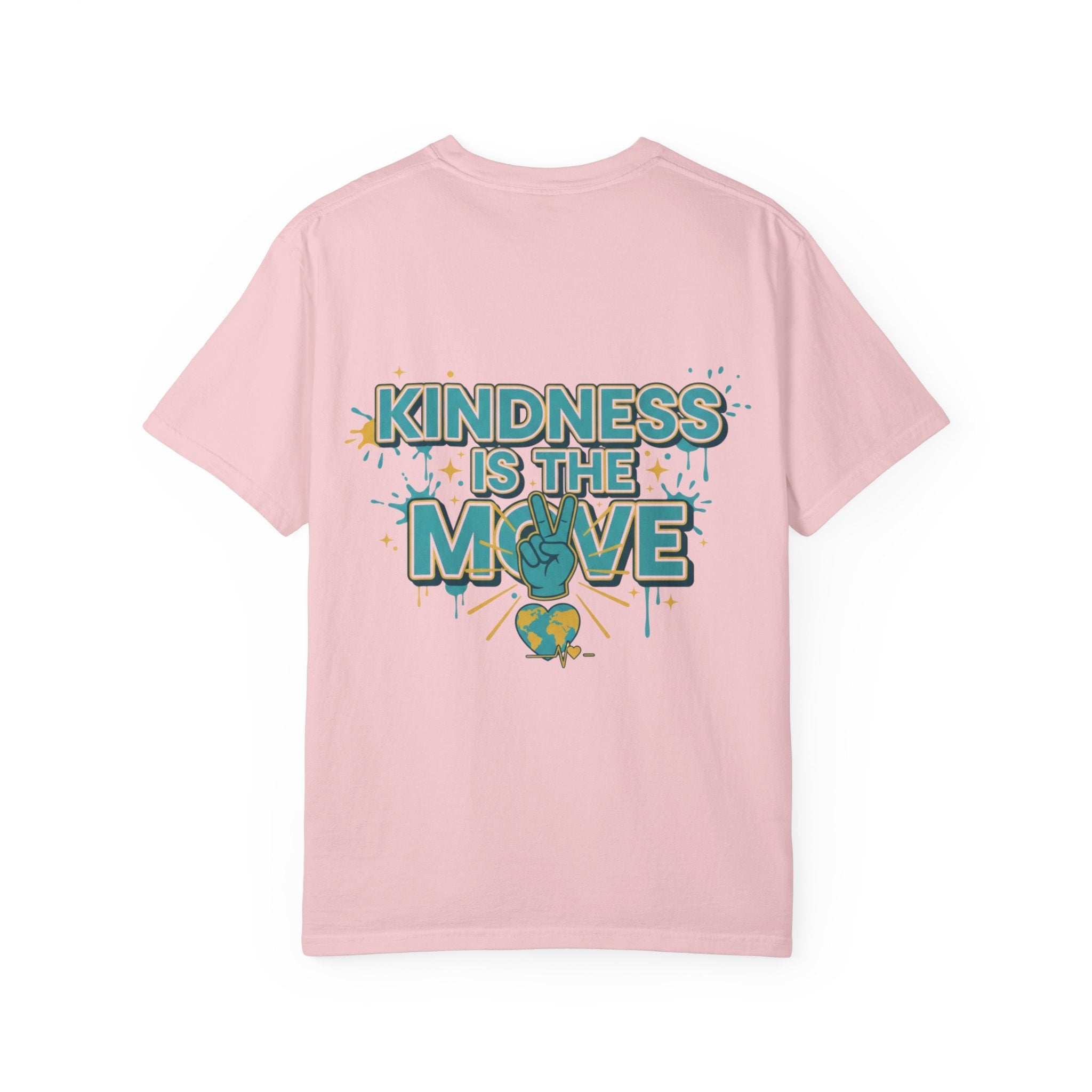 Kindness Is the Move T-Shirt — Inspirational Earth Day Graphic Tee - Good Life Goods