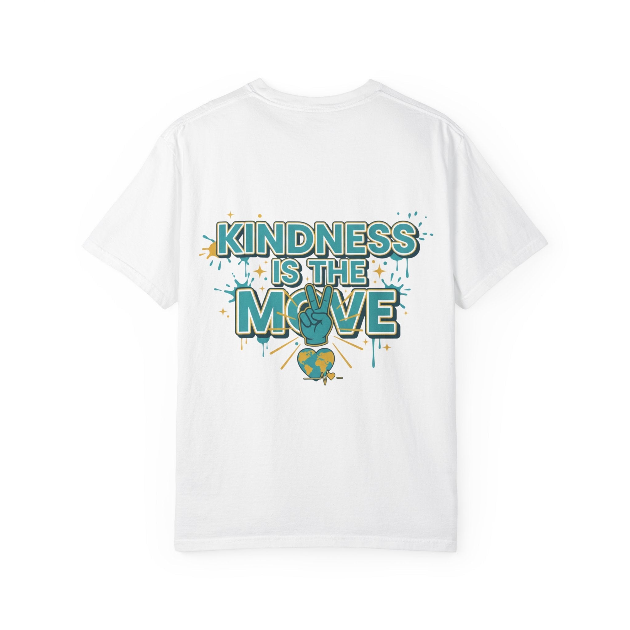 Kindness Is the Move T-Shirt — Inspirational Earth Day Graphic Tee - Good Life Goods