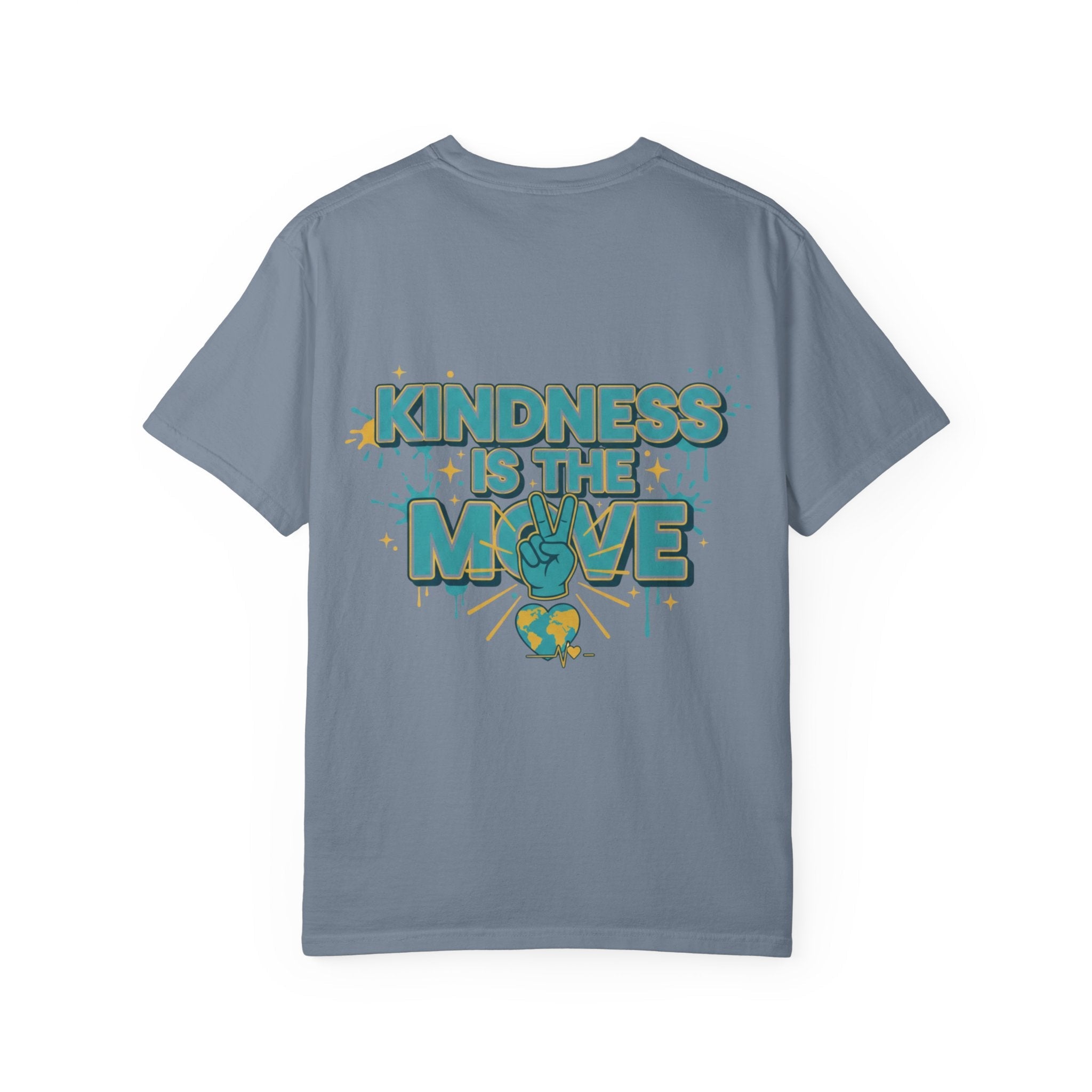 Kindness Is the Move T-Shirt — Inspirational Earth Day Graphic Tee - Good Life Goods