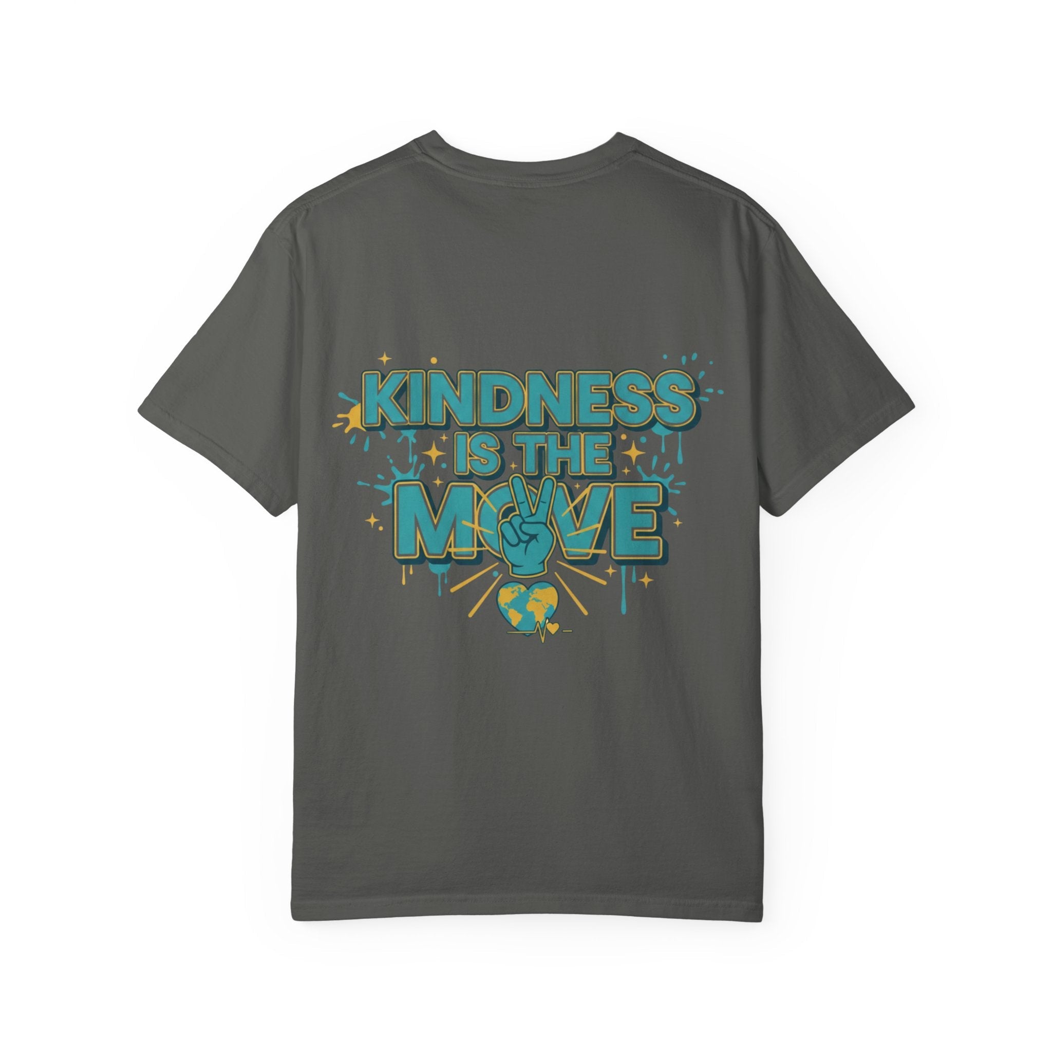 Kindness Is the Move T-Shirt — Inspirational Earth Day Graphic Tee - Good Life Goods