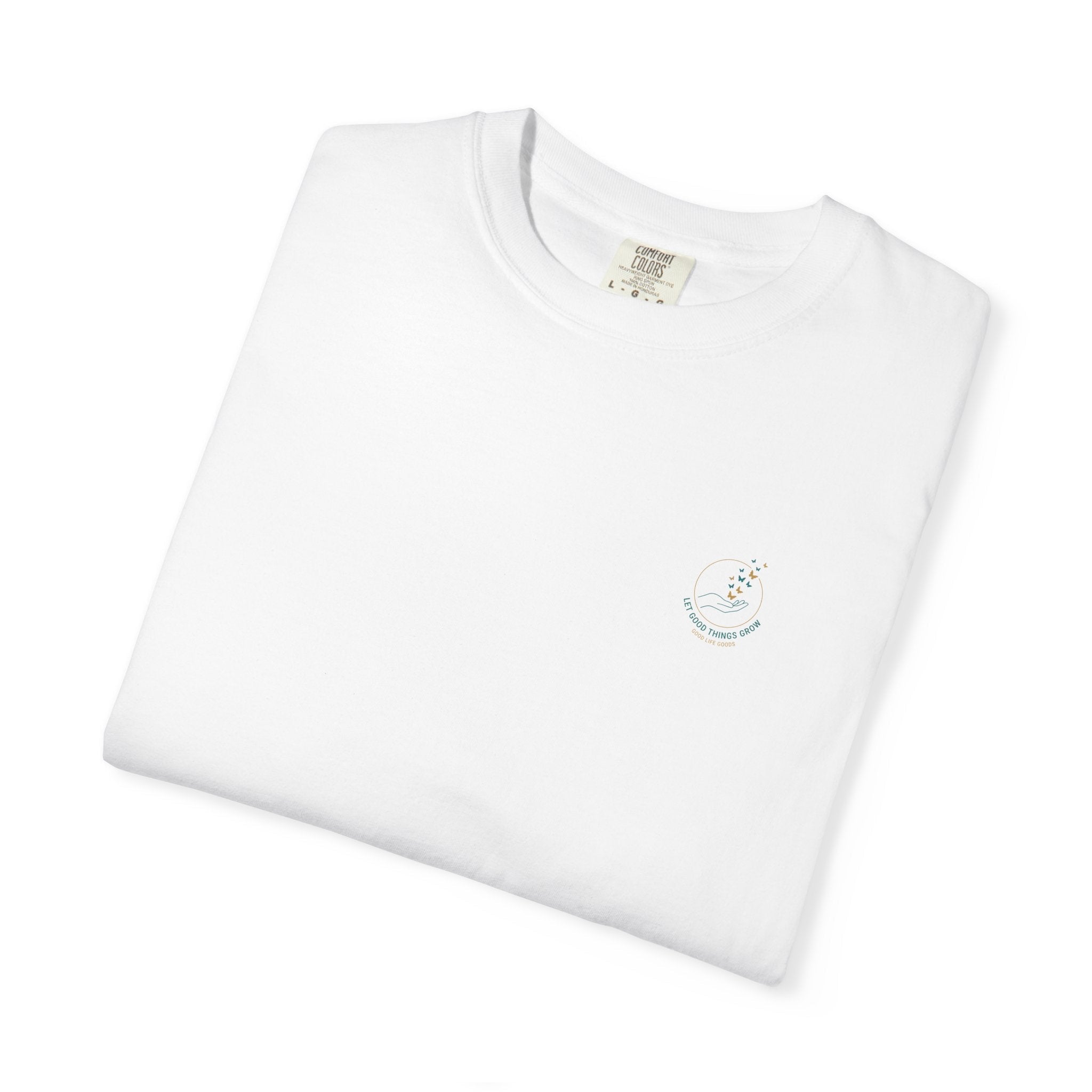 Let Good Things Grow T-Shirt — Butterfly Hand Graphic Tee - Good Life Goods