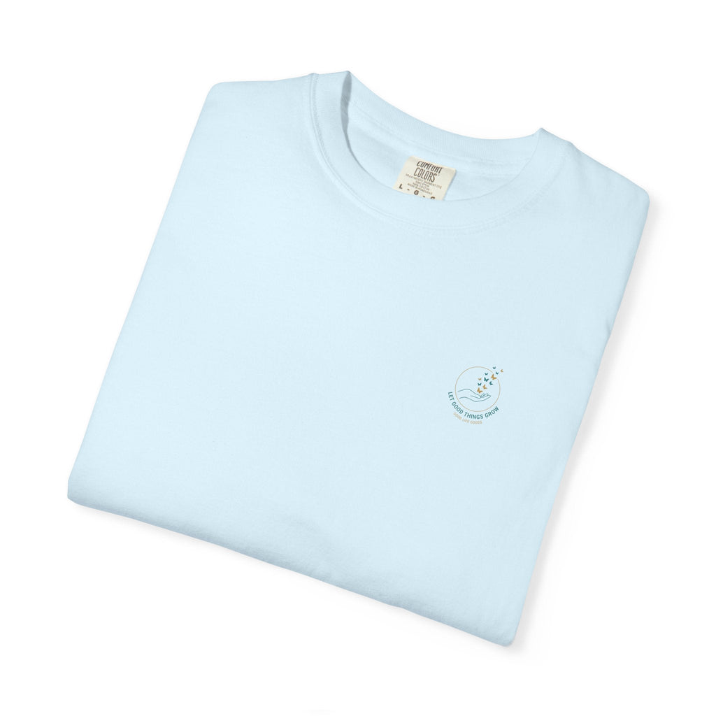 Let Good Things Grow T-Shirt — Butterfly Hand Graphic Tee - Good Life Goods