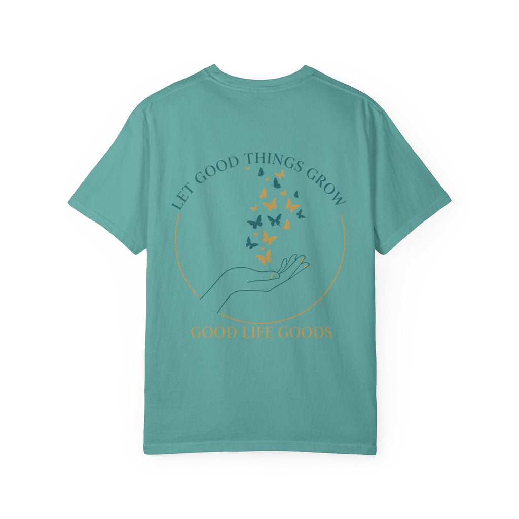Let Good Things Grow T-Shirt — Butterfly Hand Graphic Tee - Good Life Goods