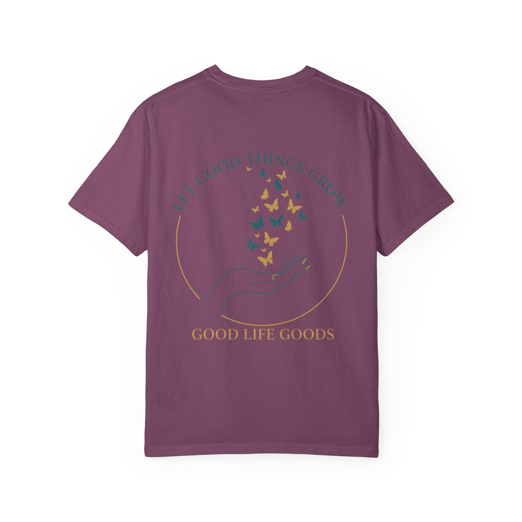 Let Good Things Grow T-Shirt — Butterfly Hand Graphic Tee - Good Life Goods