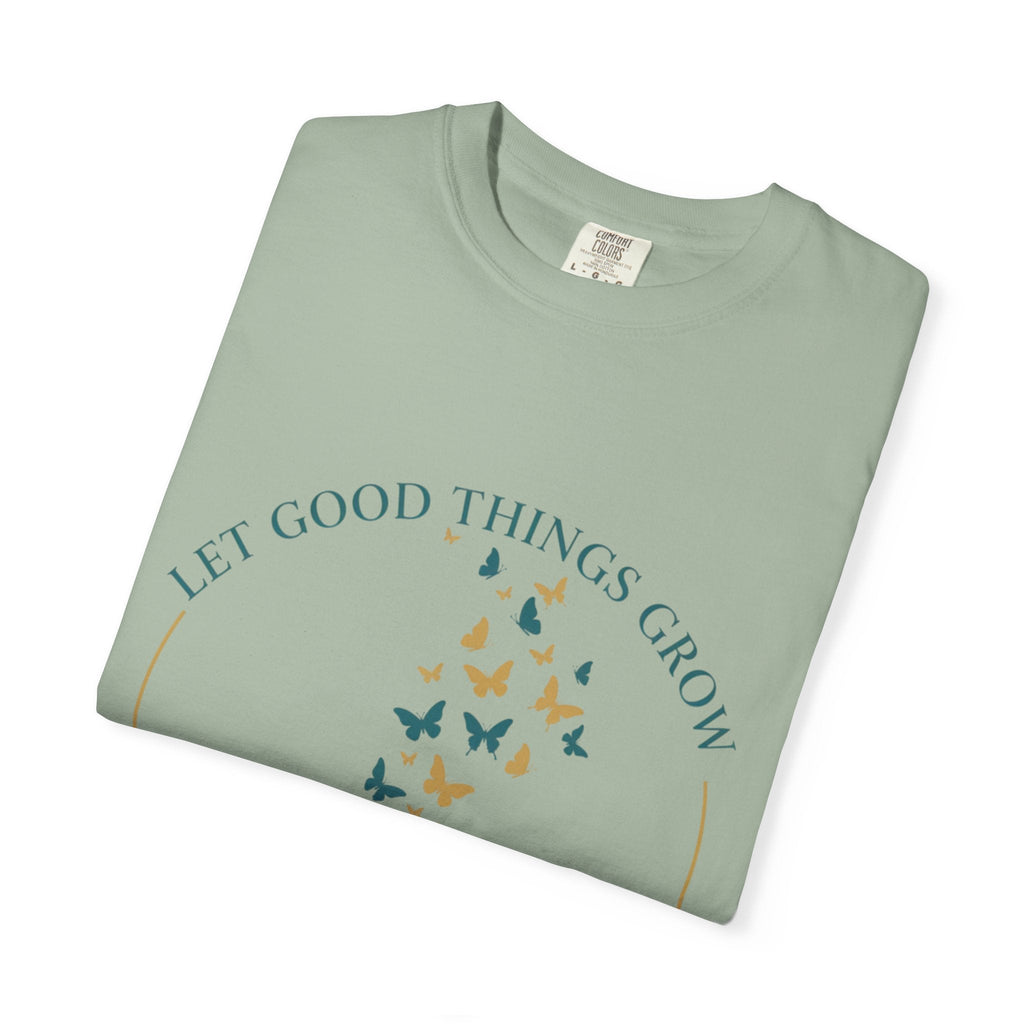 Let Good Things Grow T-Shirt — Root Down. Rise Up. Back Graphic Tee - Good Life Goods