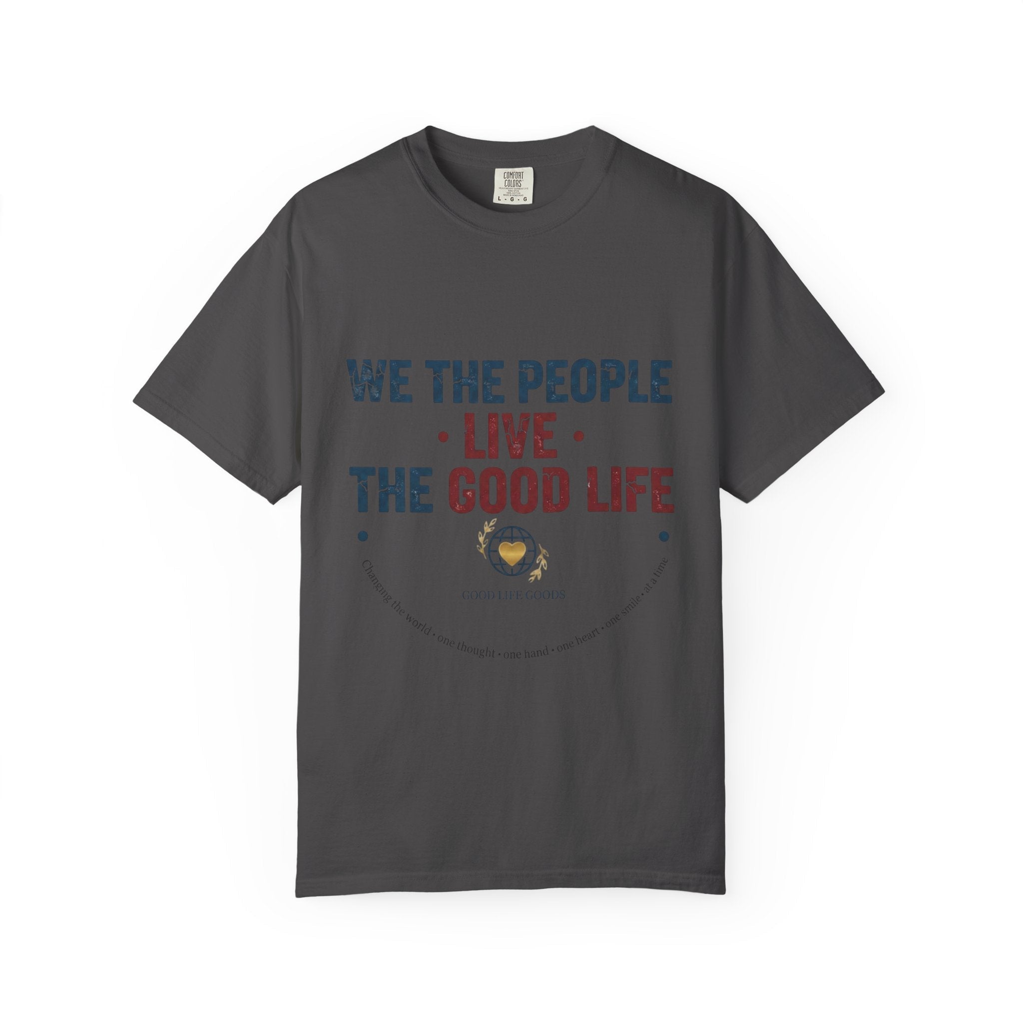 Live The Good Life T-Shirt — Vintage Globe Graphic Tee - Good Life Goods